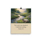 Psalm 23:1 Bible Verse, I shall Enhanced Matte Paper Poster 8″×10″