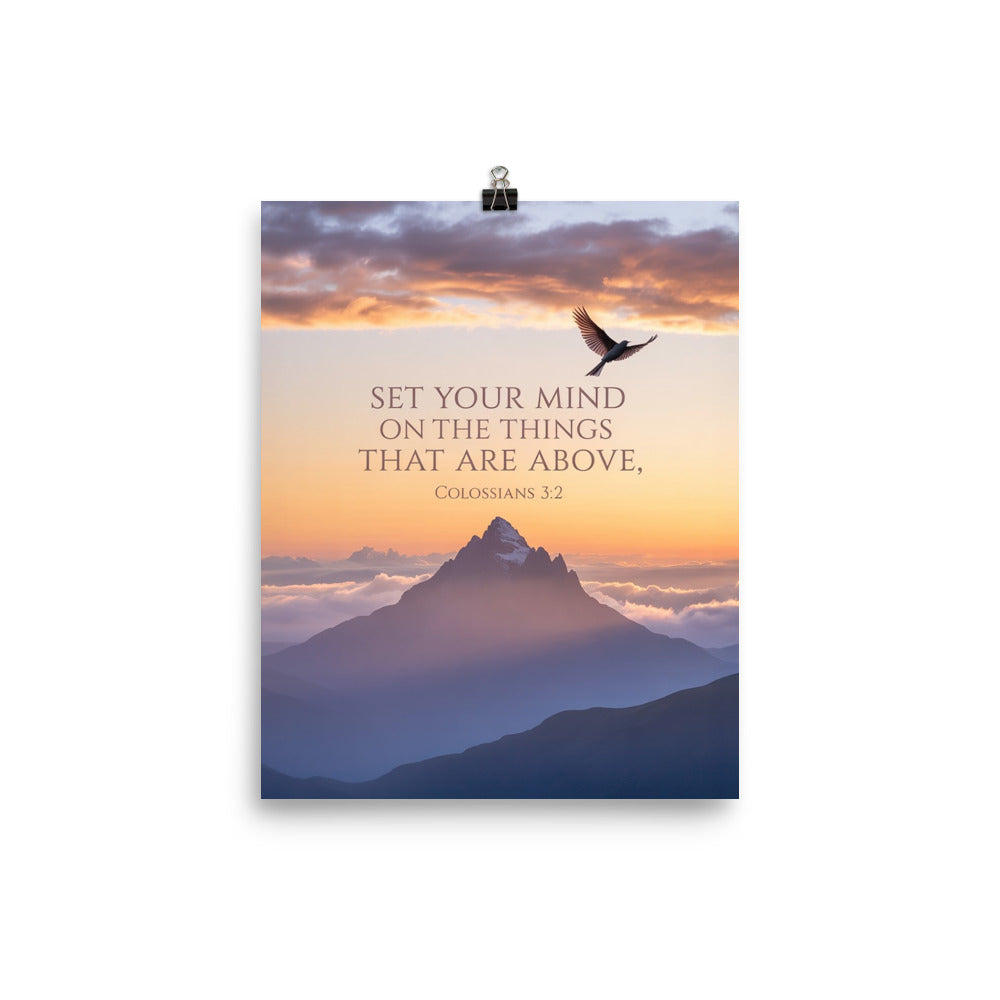 Colossians 3:2 Bible Verse are above Enhanced Matte Paper Poster 8″×10″