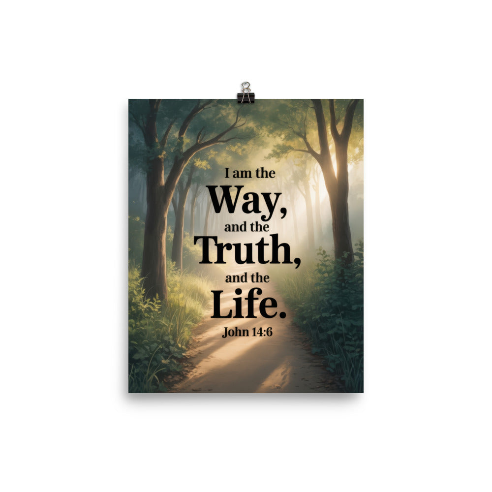 John 14:6 Bible Verse The Life Enhanced Matte Paper Poster 8″×10″