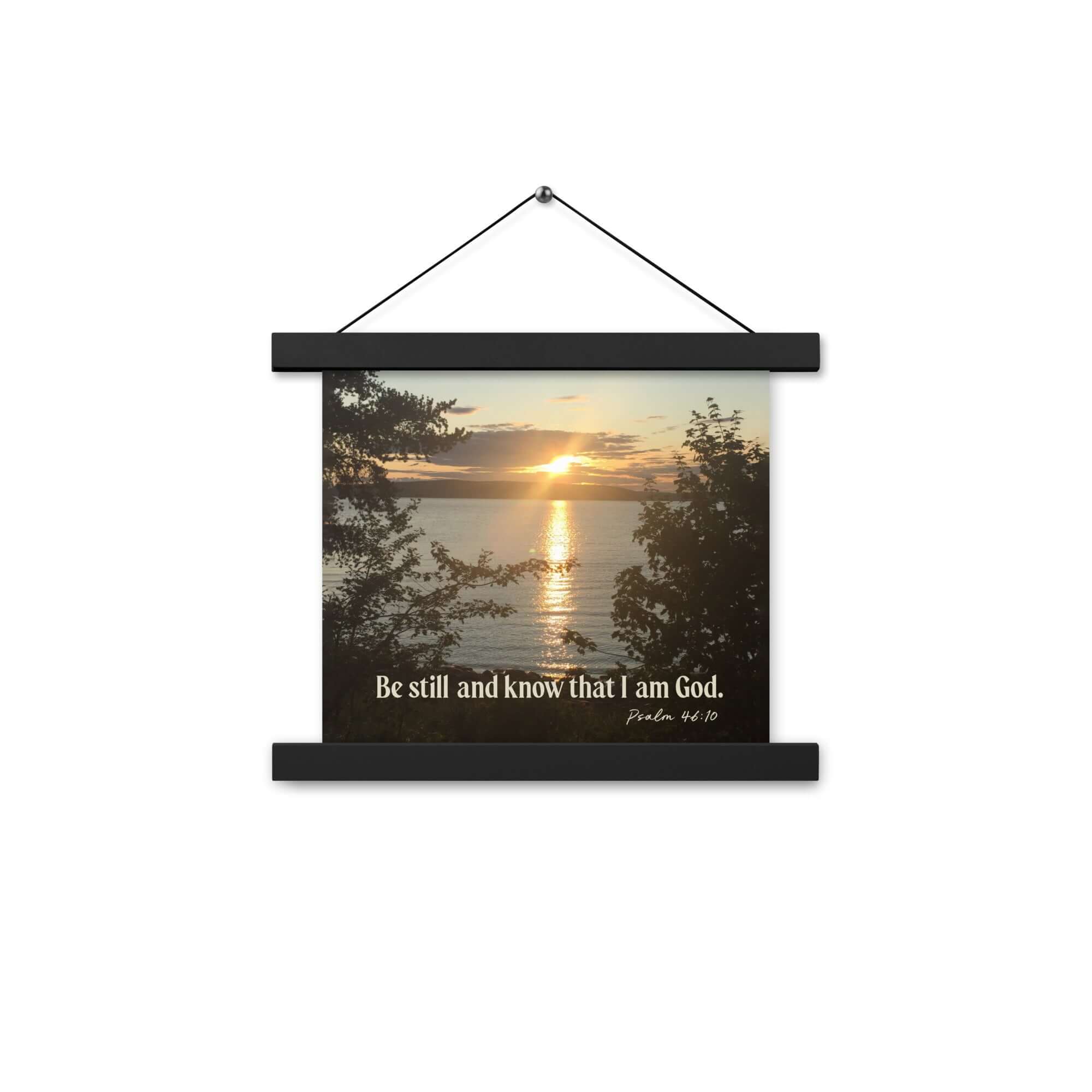 Psalm 46:10 Bible Verse, Sunset Glory Enhanced Matte Paper Poster With Hanger Wall Art