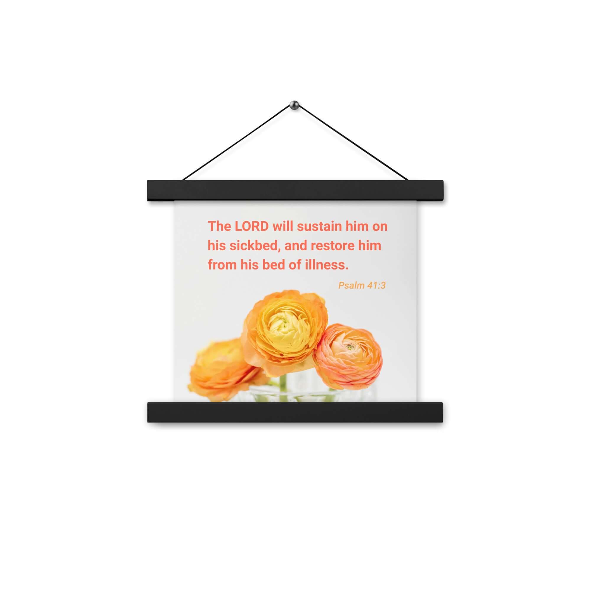 Psalm 41:3 Bible Verse, LORD will sustain Enhanced Matte Paper Poster With Hanger Wall Art