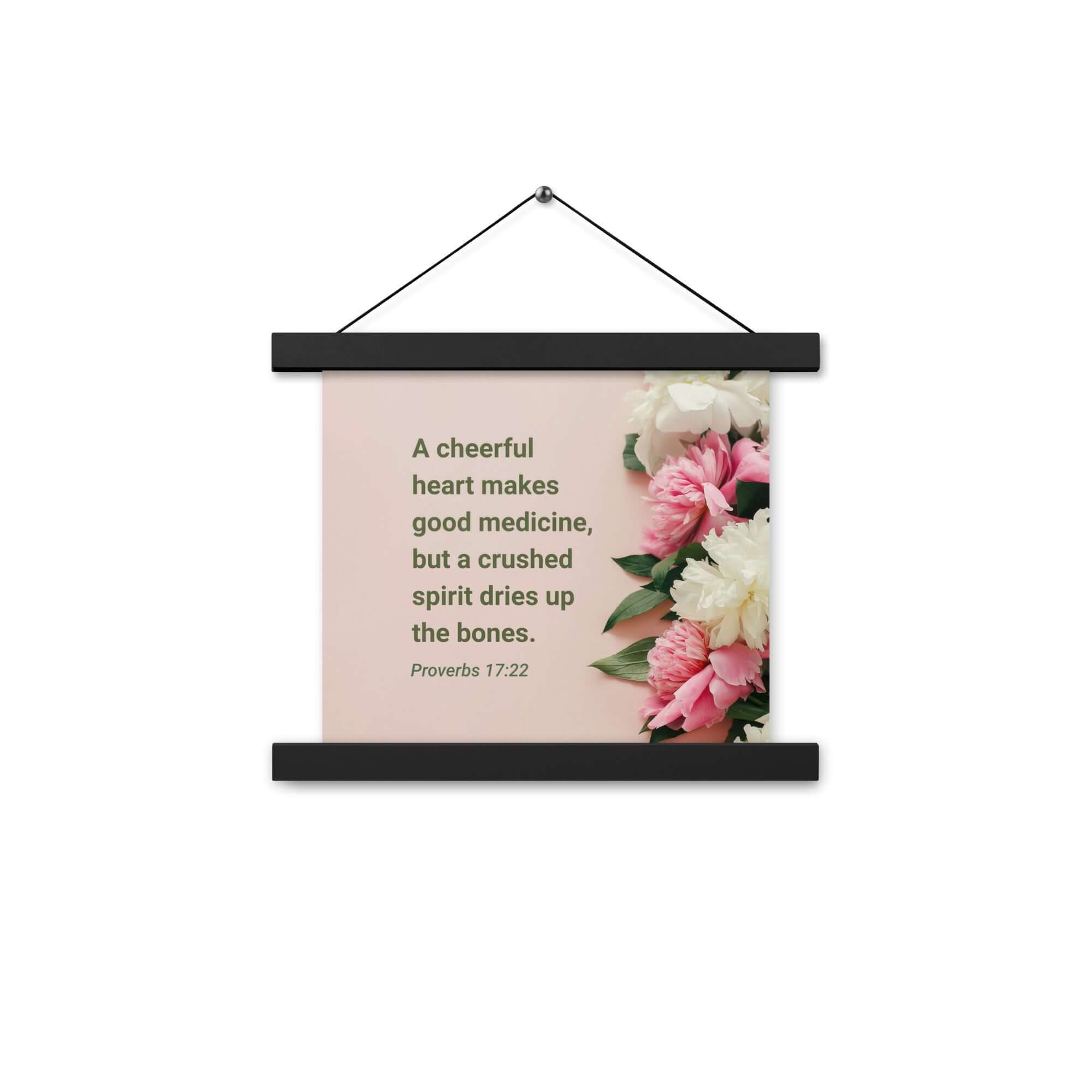Proverbs 17:22 Bible Verse, good medicine Enhanced Matte Paper Poster With Hanger Wall Art