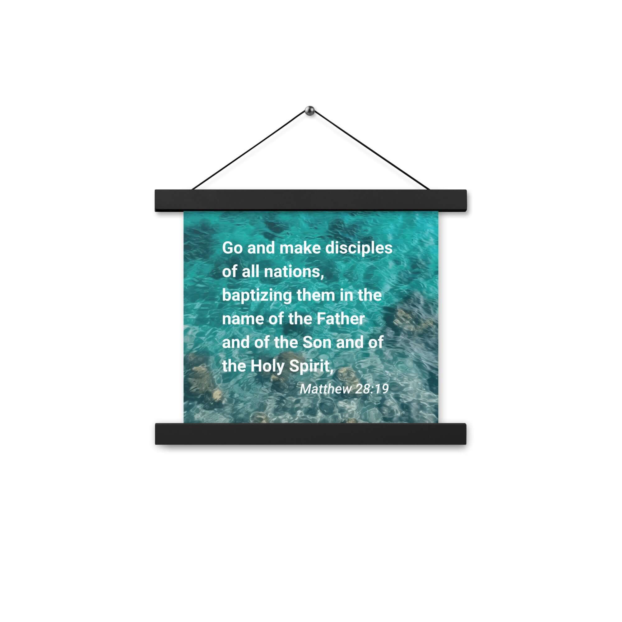 Matthew 28:19 Bible Verse, Make Disciples Enhanced Matte Paper Poster With Hanger Wall Art