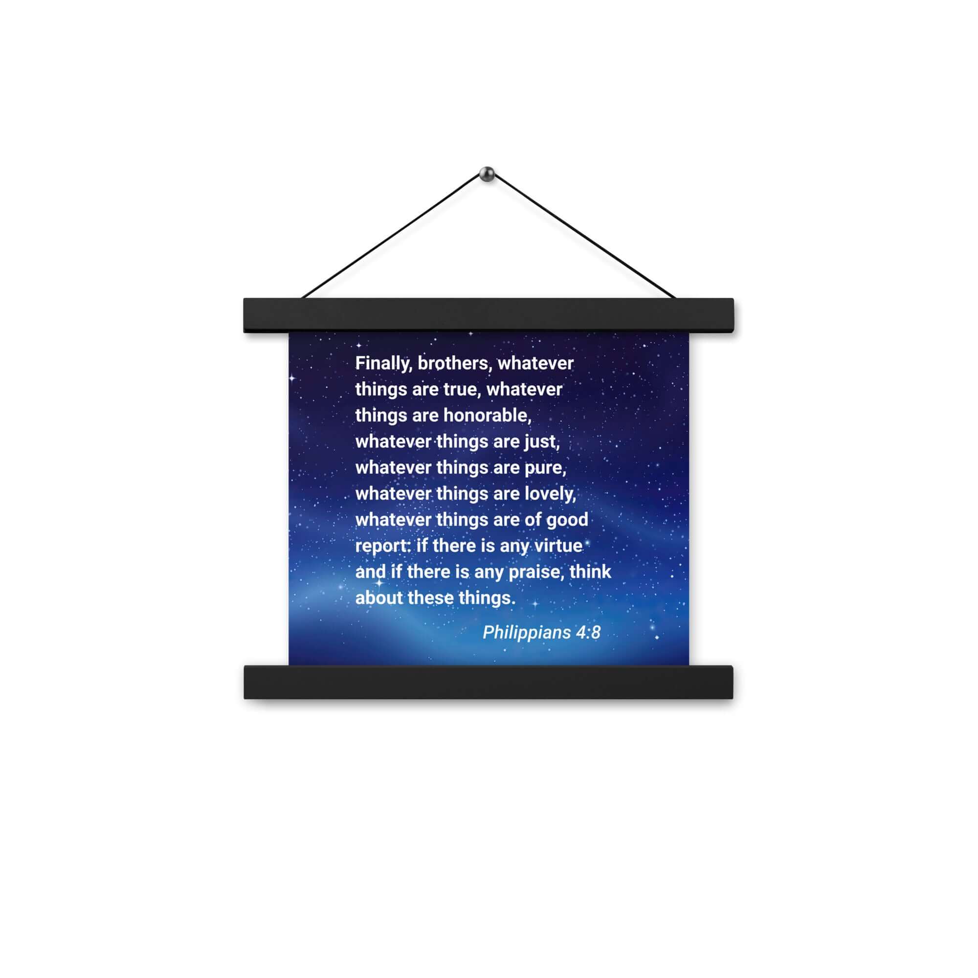 Philippians 4:8 Bible Verse, Think these things Enhanced Matte Paper Poster With Hanger Wall Art