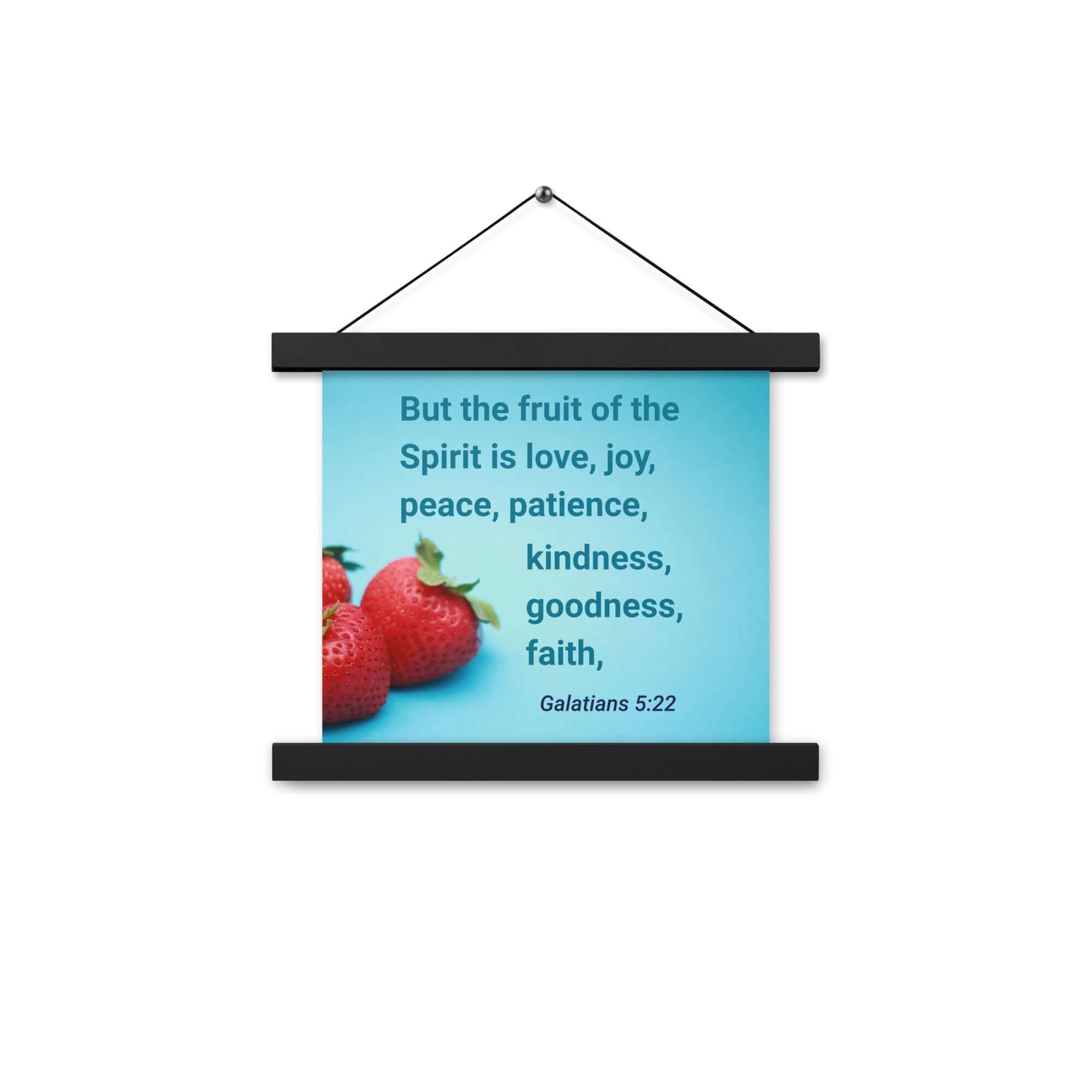 Galatians 5:22 Bible Verse, fruit of the Spirit Enhanced Matte Paper Poster With Hanger Wall Art