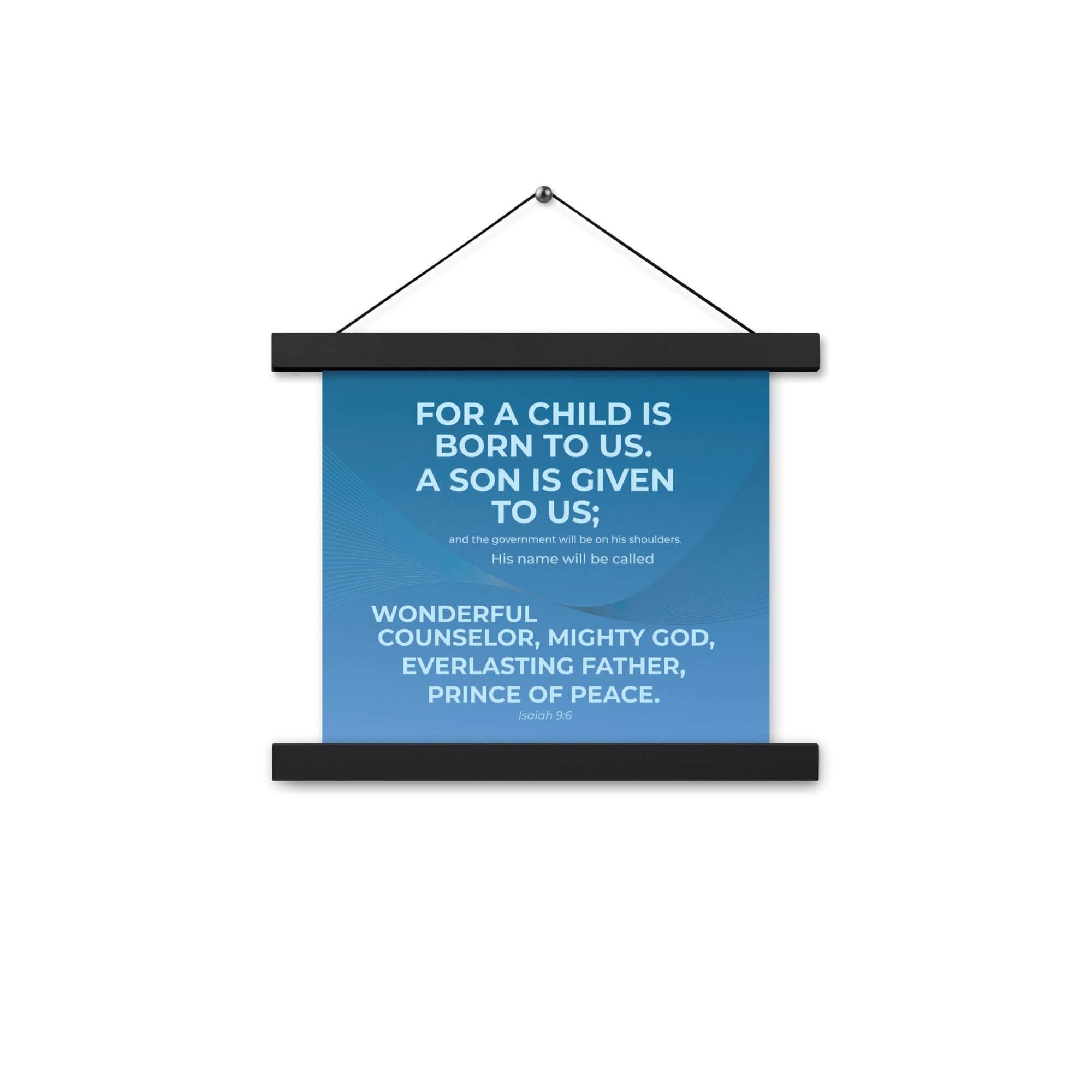 Isaiah 9:6 Bible Verse, Everlasting Father Enhanced Matte Paper Poster With Hanger Wall Art