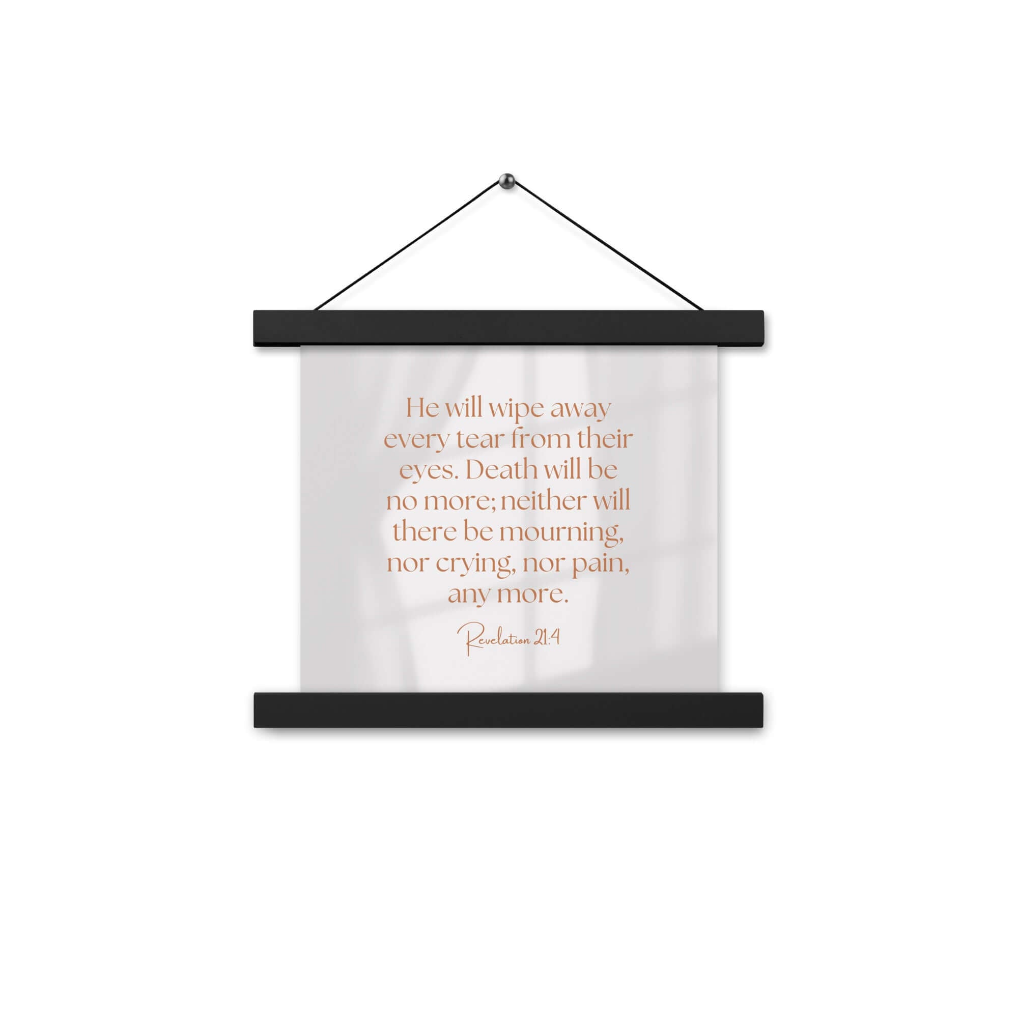 Revelation 21:4 Bible Verse, He will wipe Enhanced Matte Paper Poster With Hanger Wall Art