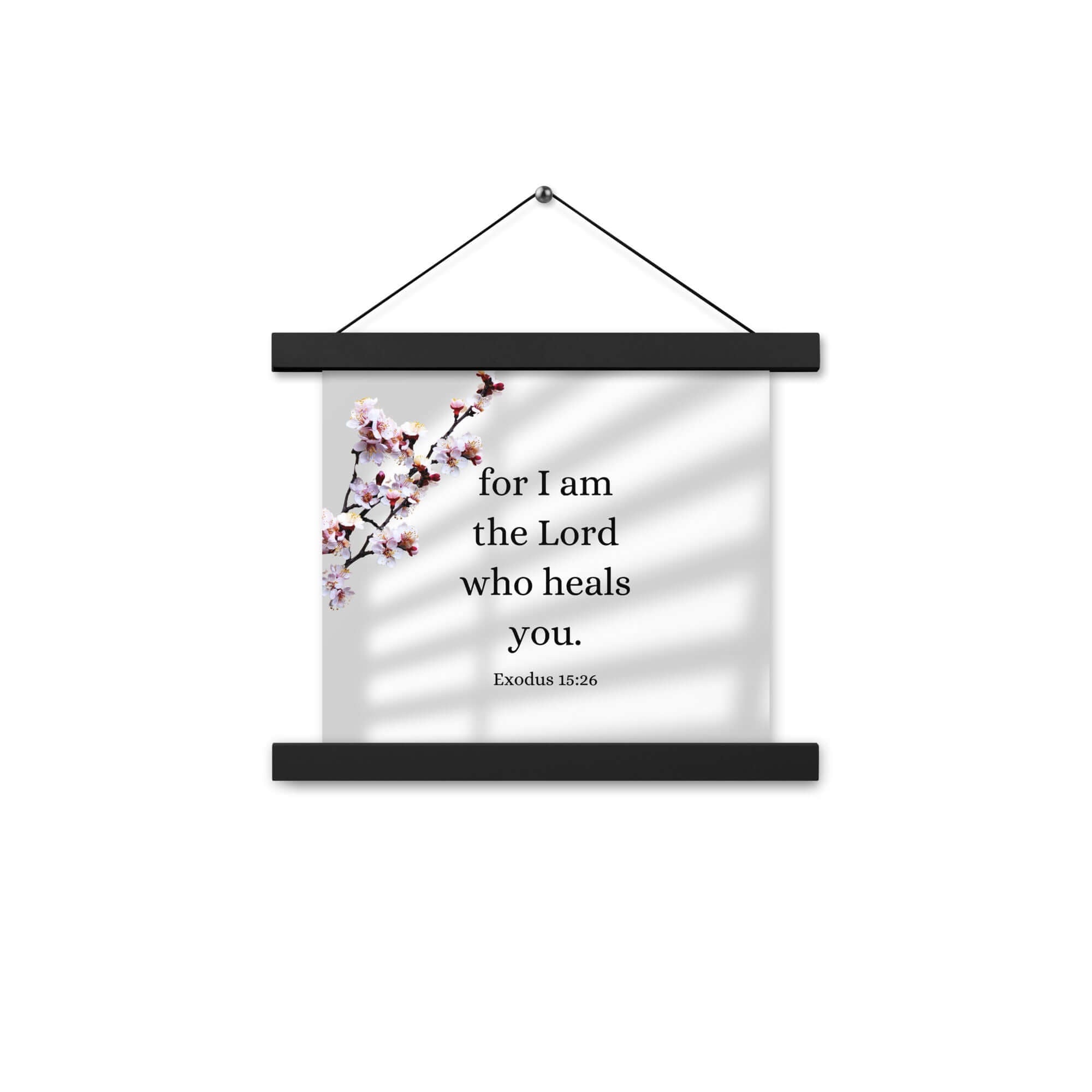 Exodus 15:26 Bible Verse, diligently listen Enhanced Matte Paper Poster With Hanger Wall Art