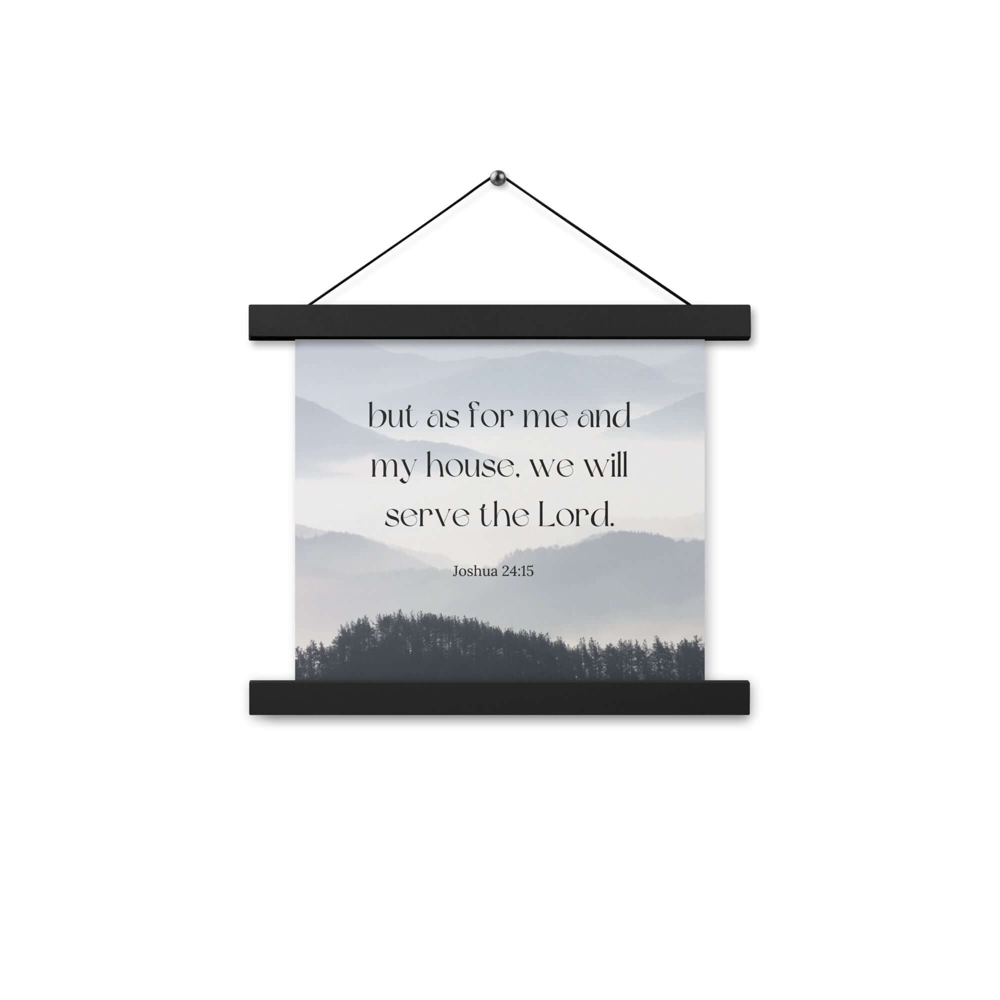Joshua 24:15 Bible Verse, whom you Enhanced Matte Paper Poster With Hanger Wall Art