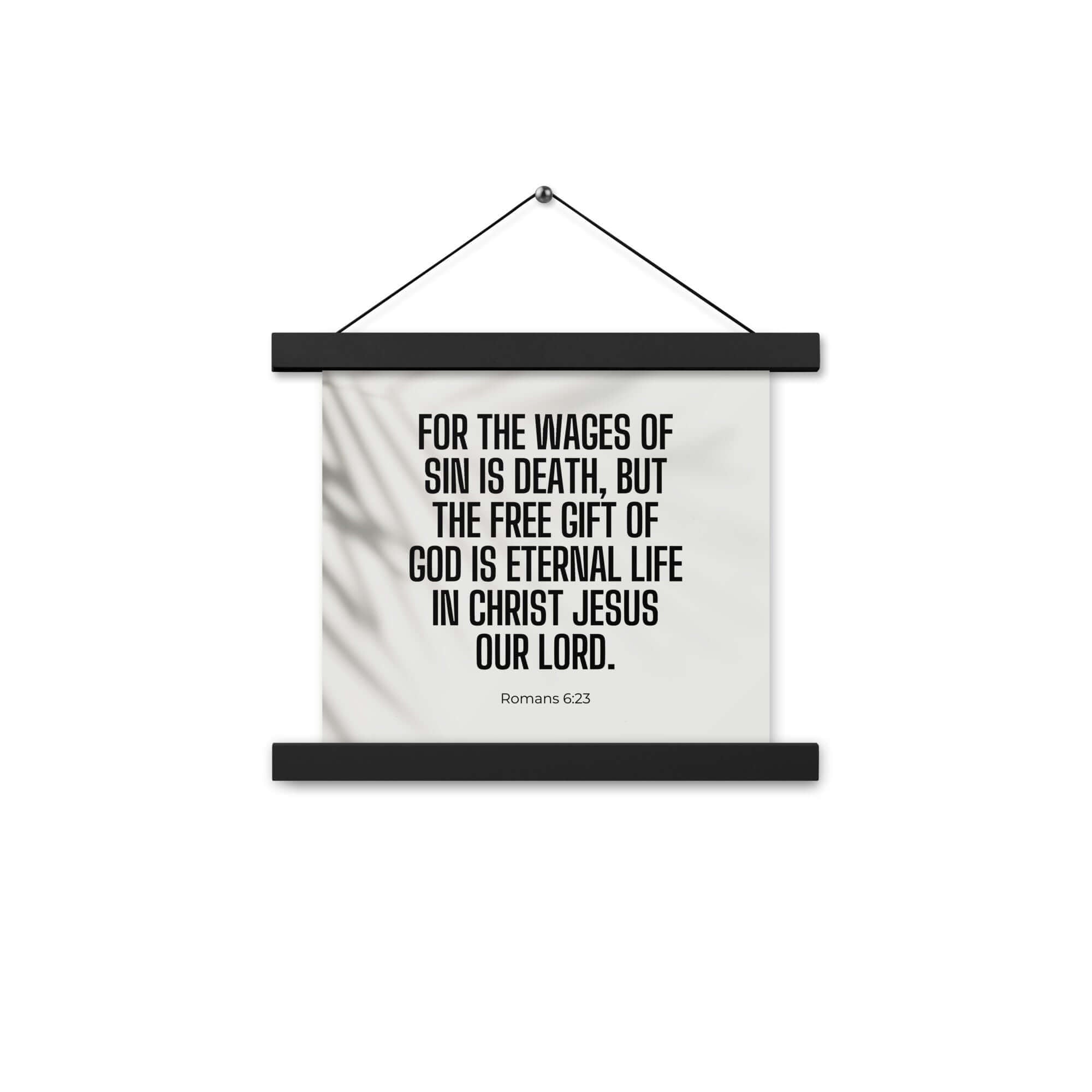 Romans 6:23 Bible Verse, eternal life Enhanced Matte Paper Poster With Hanger Wall Art