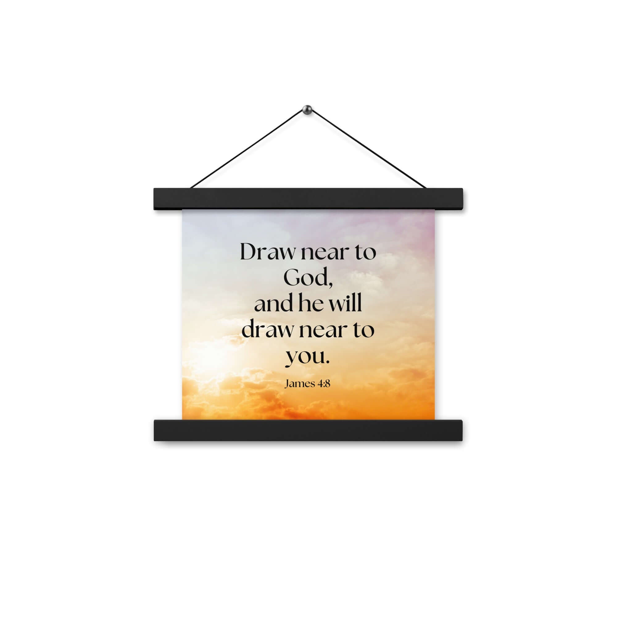James 4:8 Bible Verse, he will draw Enhanced Matte Paper Poster With Hanger Wall Art