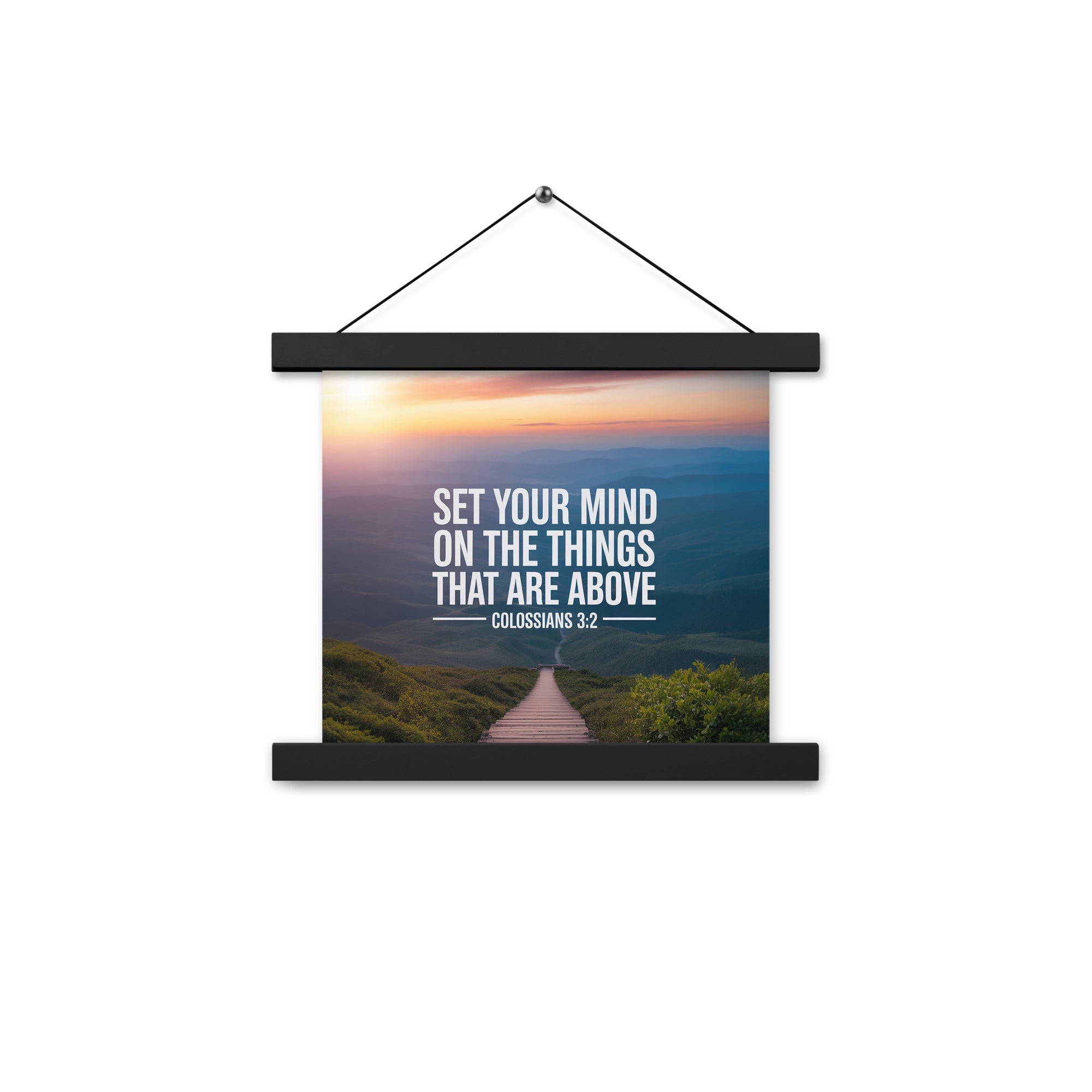 Colossians 3:2 Bible Verse your mind Enhanced Matte Paper Poster With Hanger