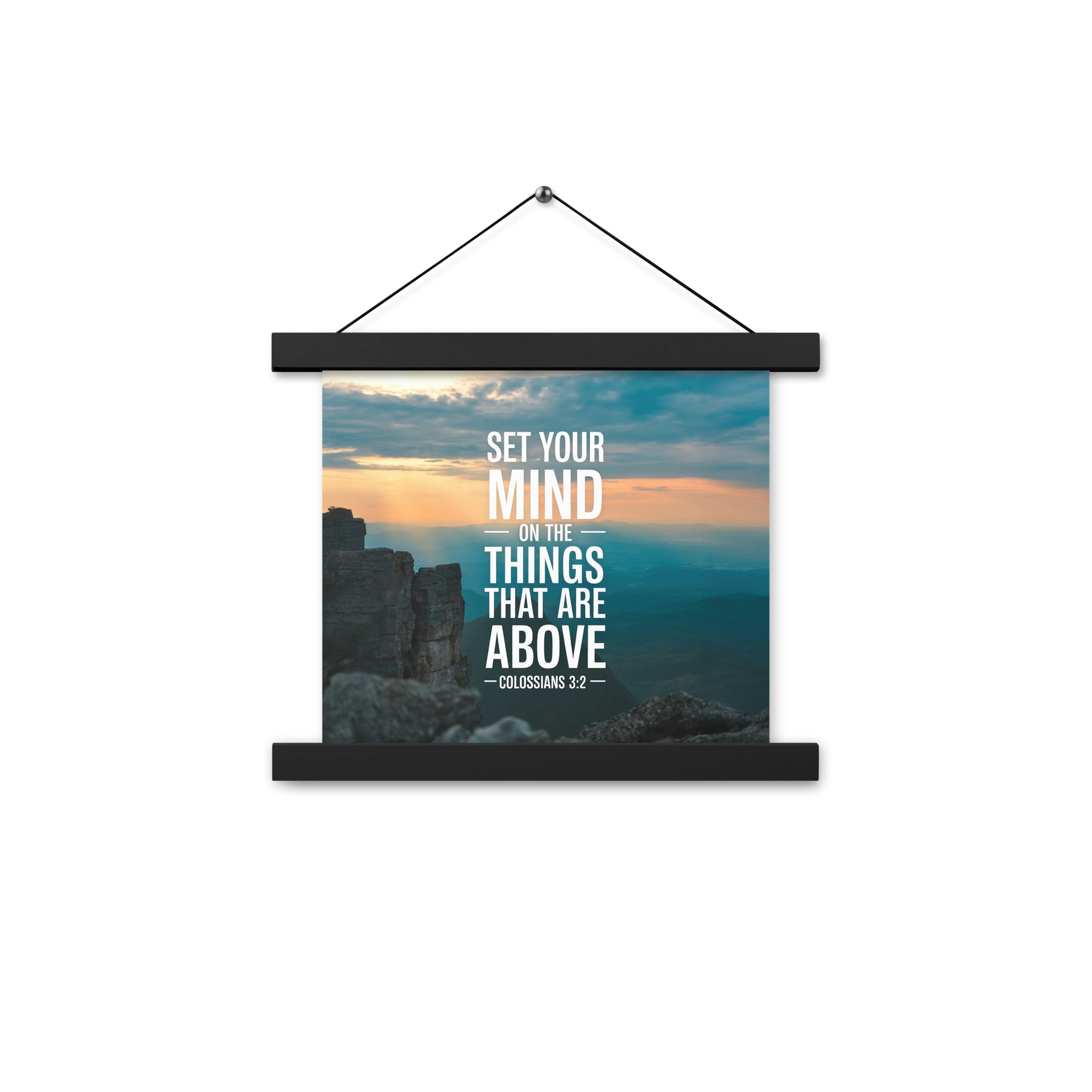 Colossians 3:2 Bible Verse on the Enhanced Matte Paper Poster With Hanger