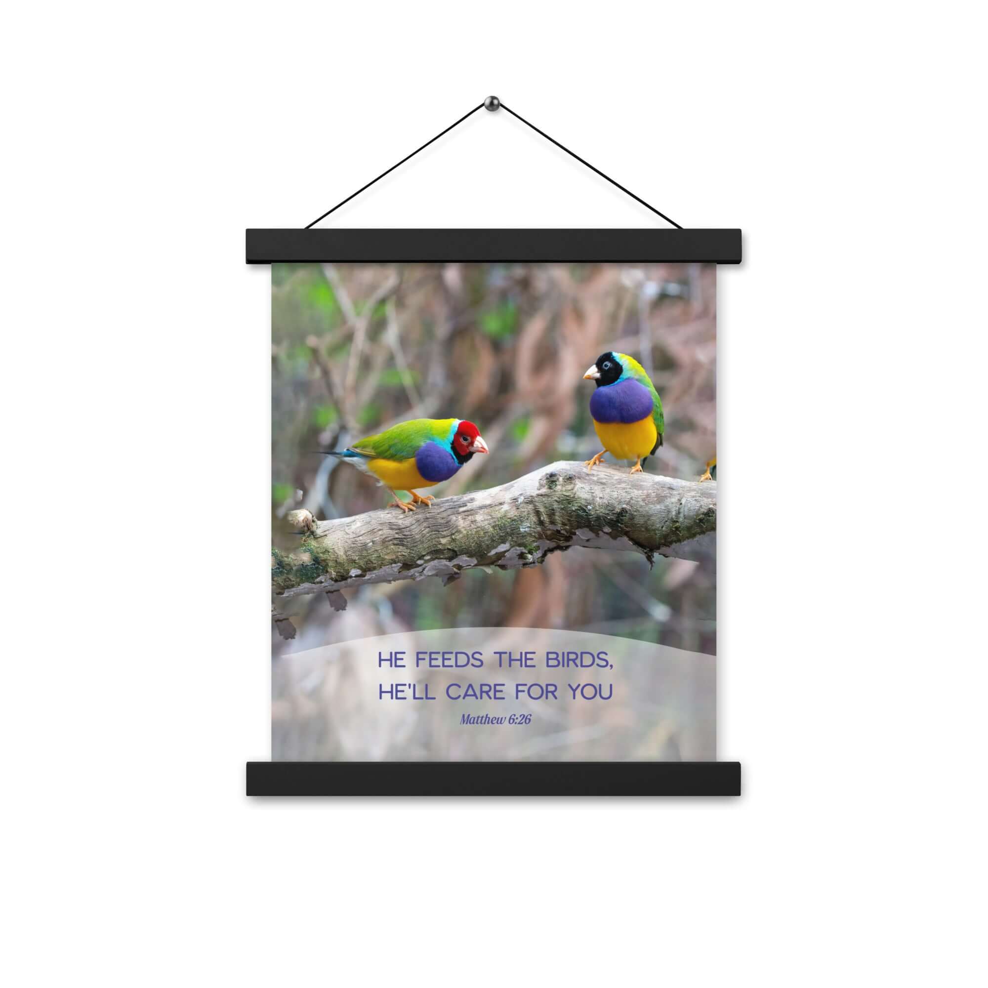 Matthew 6:26 Gouldian Finches, He'll Care for You Enhanced Matte Paper Poster With Hanger Wall Art