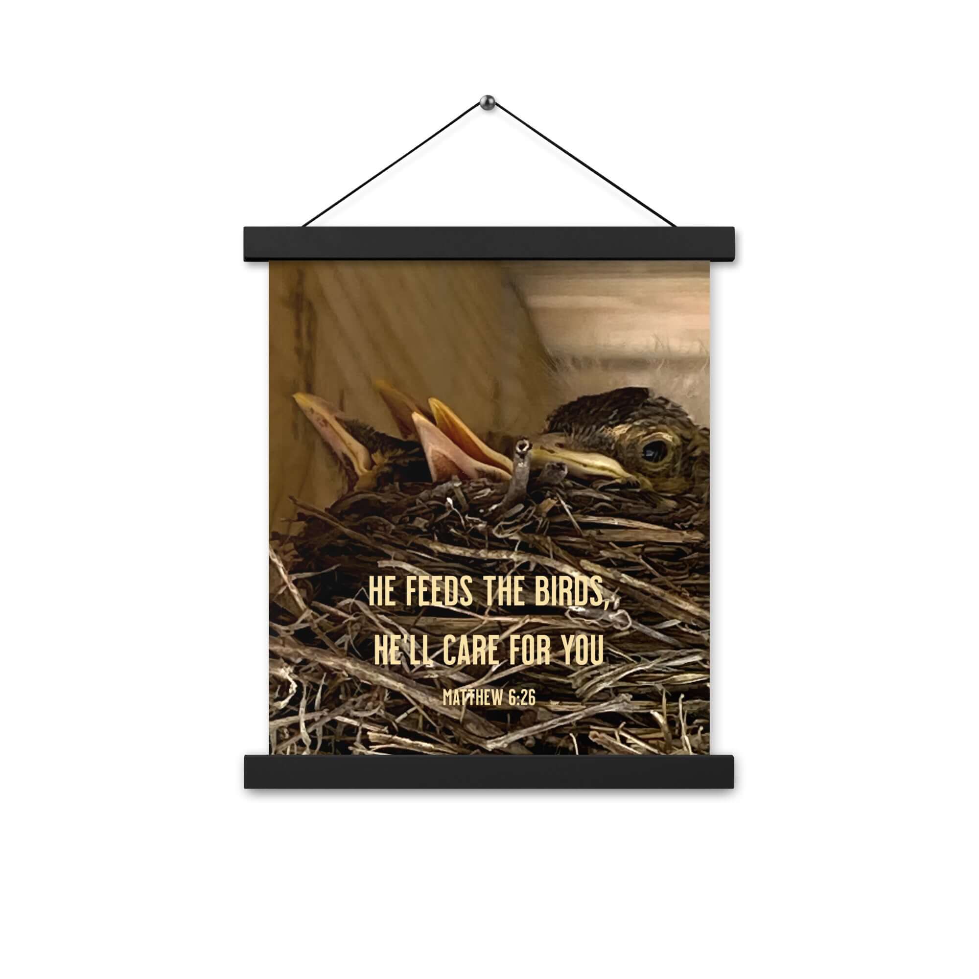 Matthew 6:26 Baby Robins, He'll Care for You Enhanced Matte Paper Poster With Hanger Wall Art