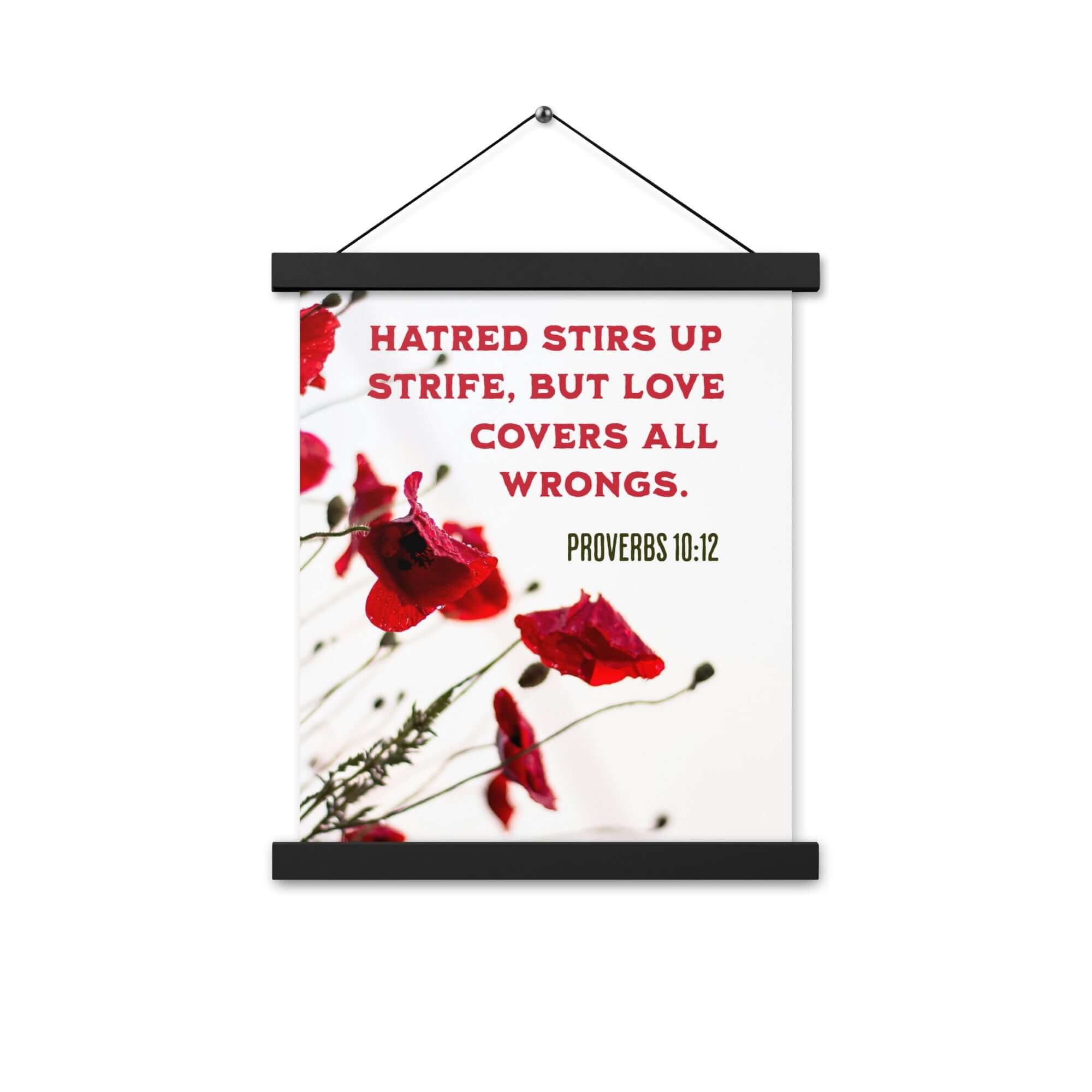 Proverbs 10:12 Bible Verse, Love Covers All Enhanced Matte Paper Poster With Hanger Wall Art