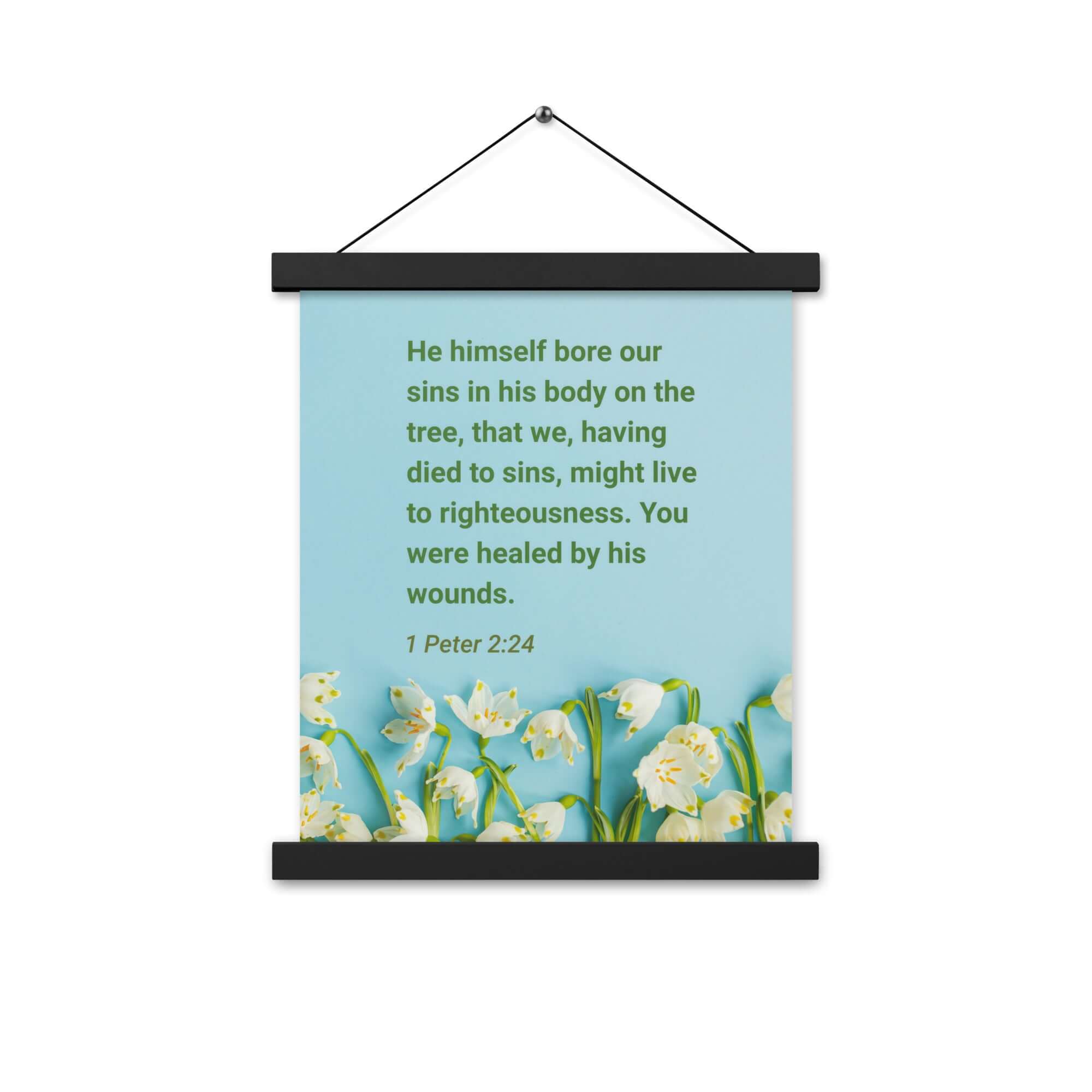 1 Peter 2:24 Bible Verse, healed by His wounds Enhanced Matte Paper Poster With Hanger Wall Art