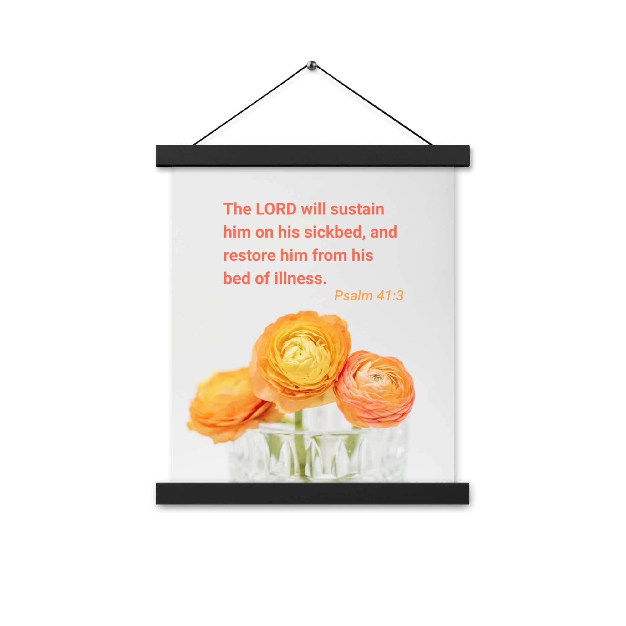 Psalm 41:3 Bible Verse, LORD will sustain Enhanced Matte Paper Poster With Hanger Wall Art