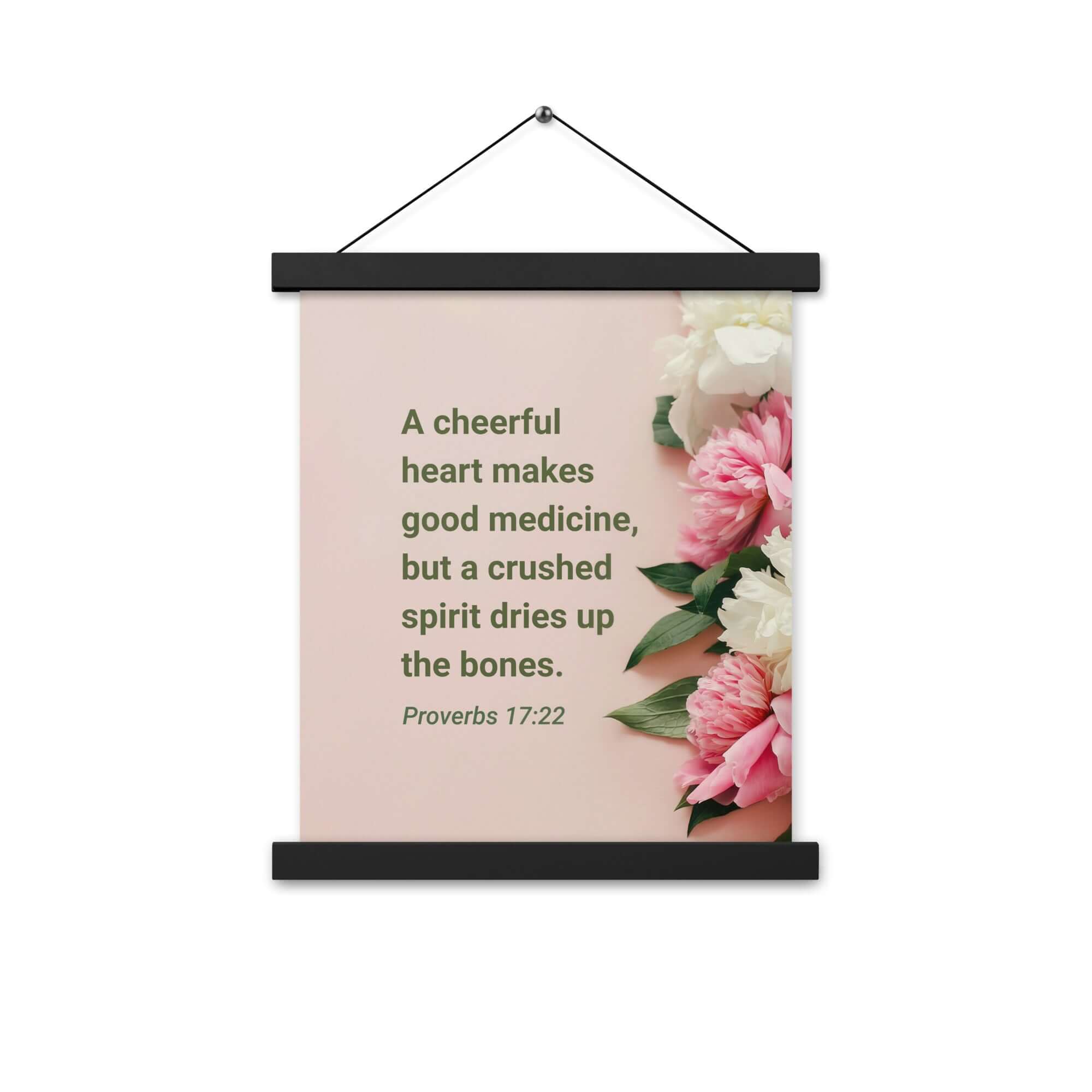 Proverbs 17:22 Bible Verse, good medicine Enhanced Matte Paper Poster With Hanger Wall Art