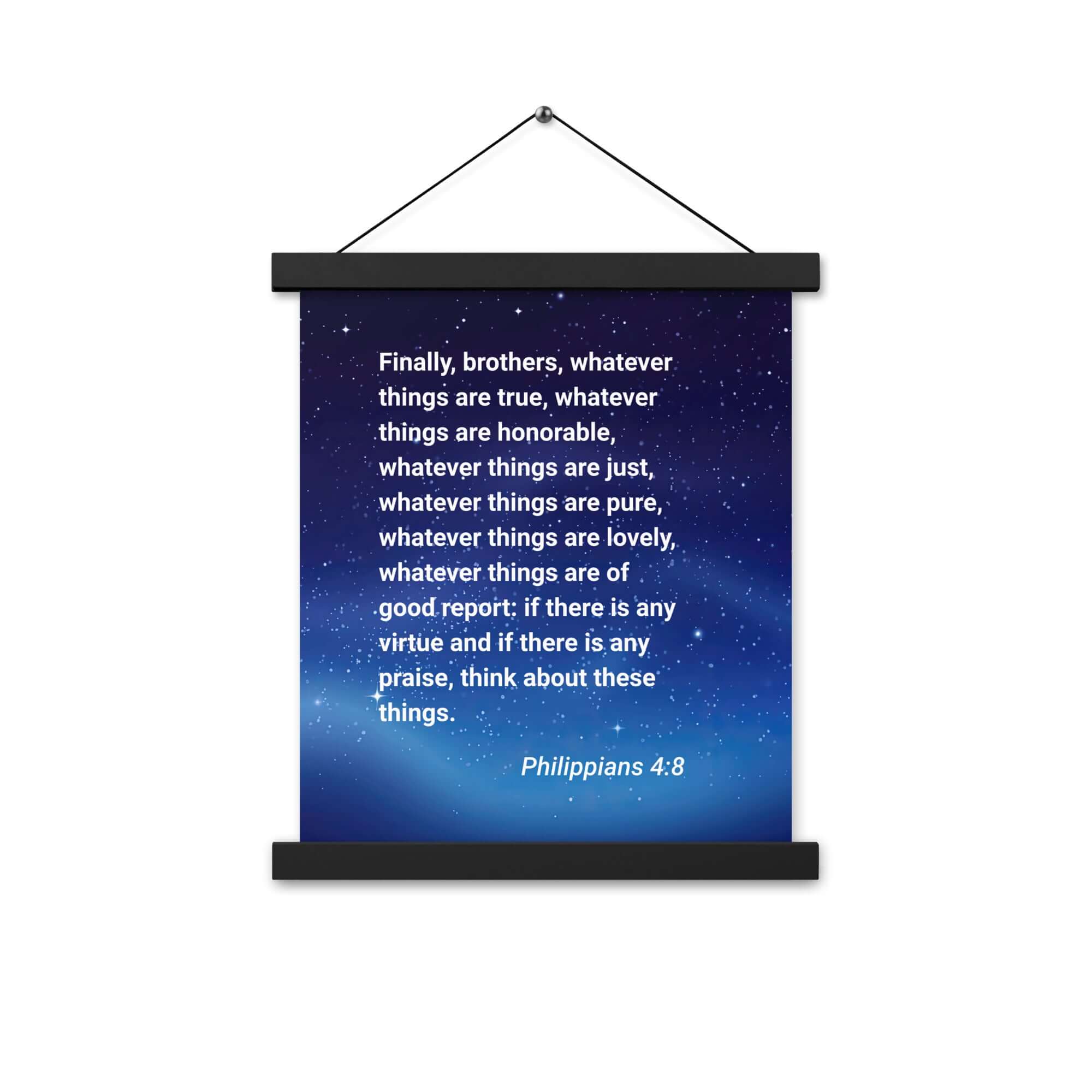 Philippians 4:8 Bible Verse, Think these things Enhanced Matte Paper Poster With Hanger Wall Art