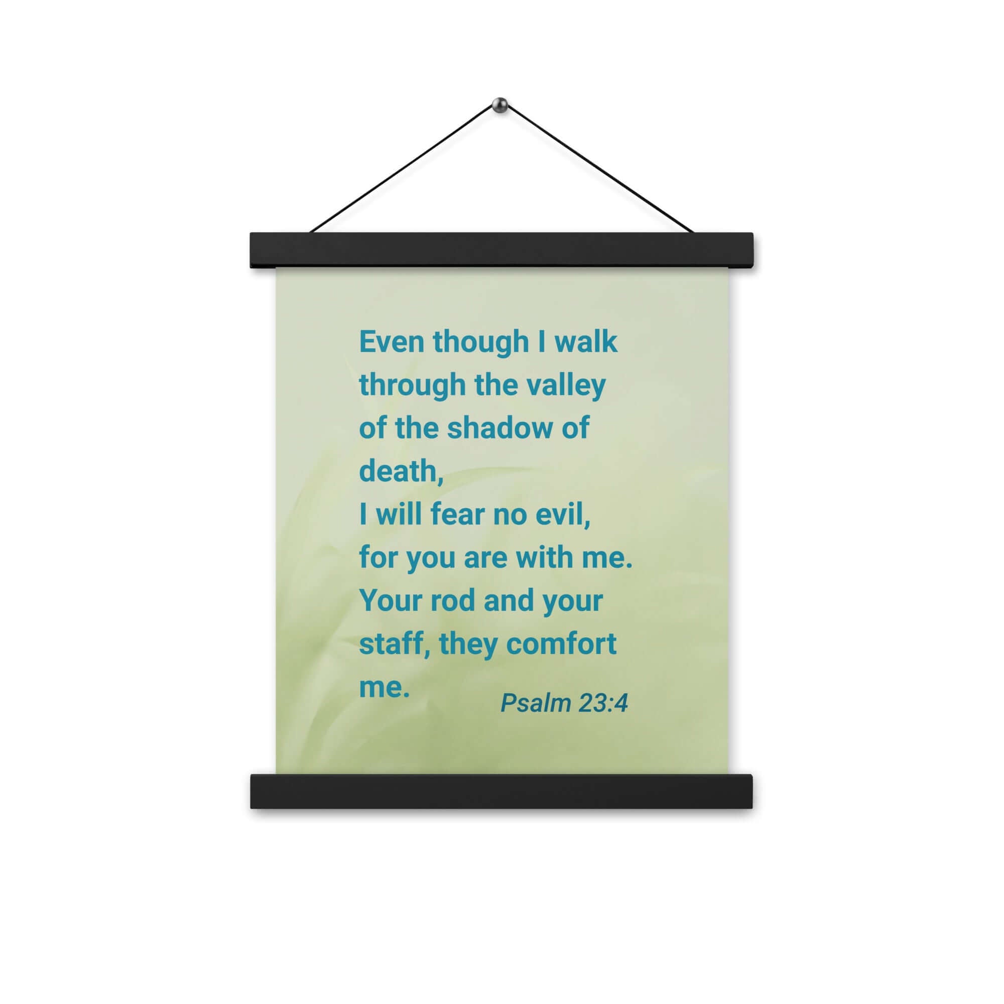 Psalm 23:4 Bible Verse, fear no evil Enhanced Matte Paper Poster With Hanger Wall Art