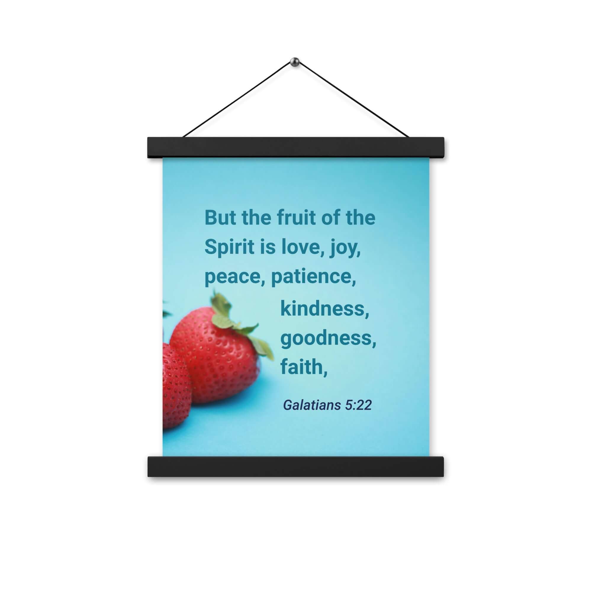 Galatians 5:22 Bible Verse, fruit of the Spirit Enhanced Matte Paper Poster With Hanger Wall Art