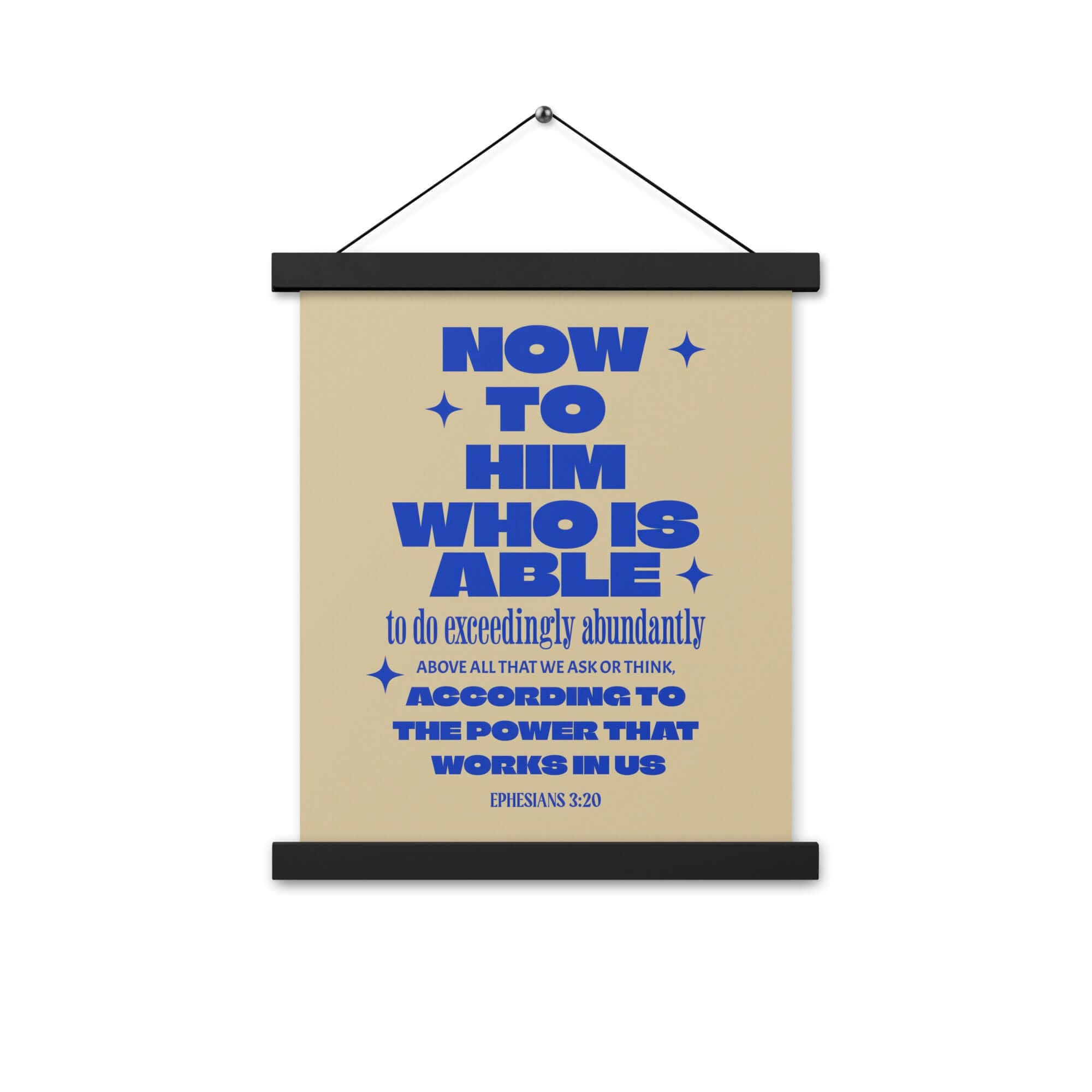 Ephesians 3:20 Bible Verse, power in us Enhanced Matte Paper Poster With Hanger Wall Art