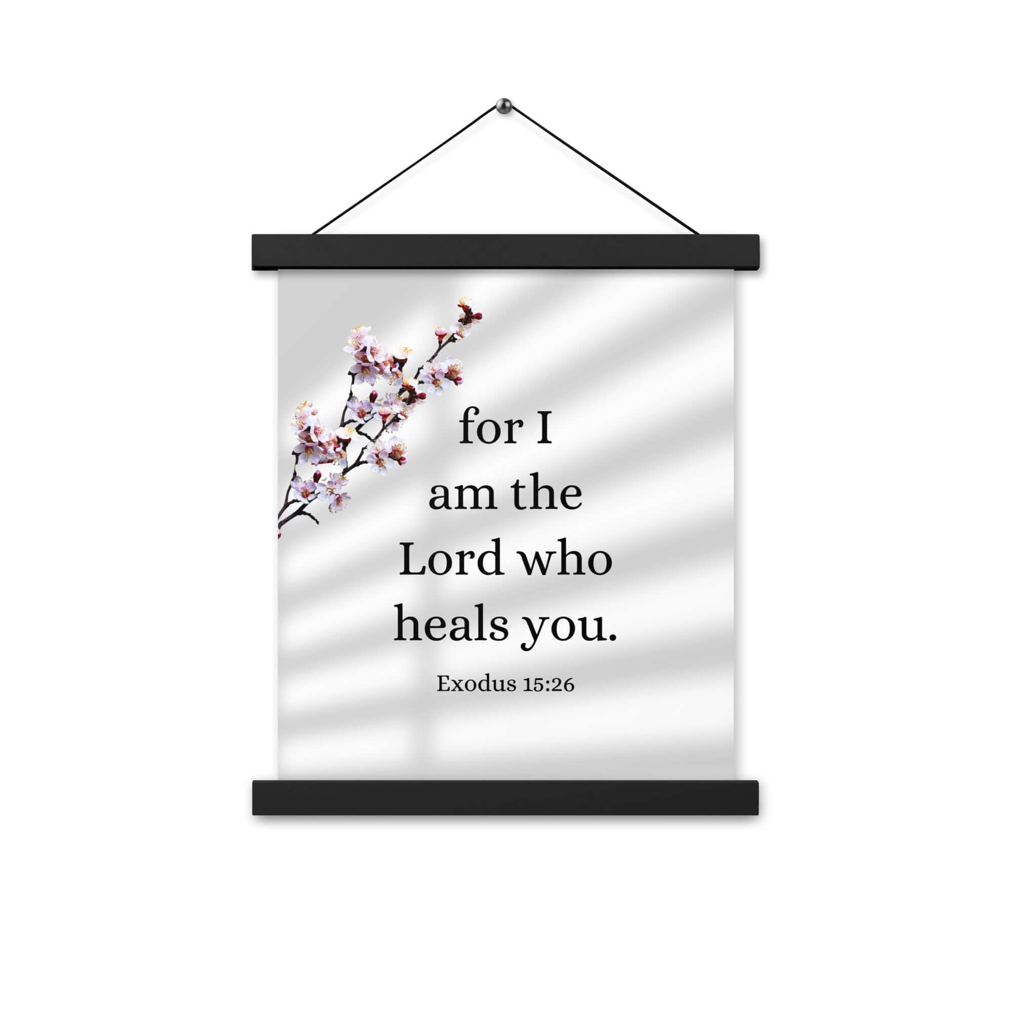 Exodus 15:26 Bible Verse, diligently listen Enhanced Matte Paper Poster With Hanger Wall Art