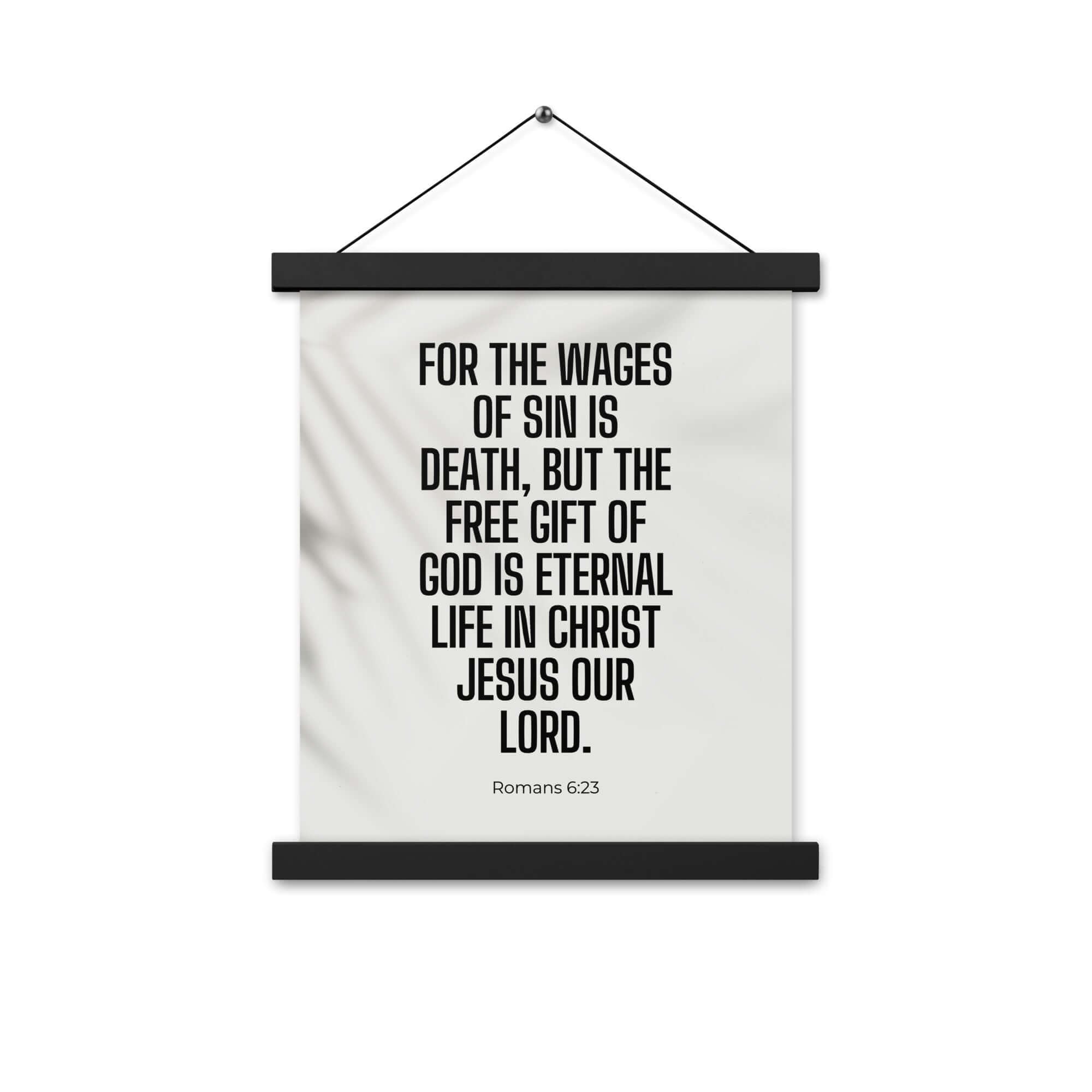 Romans 6:23 Bible Verse, eternal life Enhanced Matte Paper Poster With Hanger Wall Art