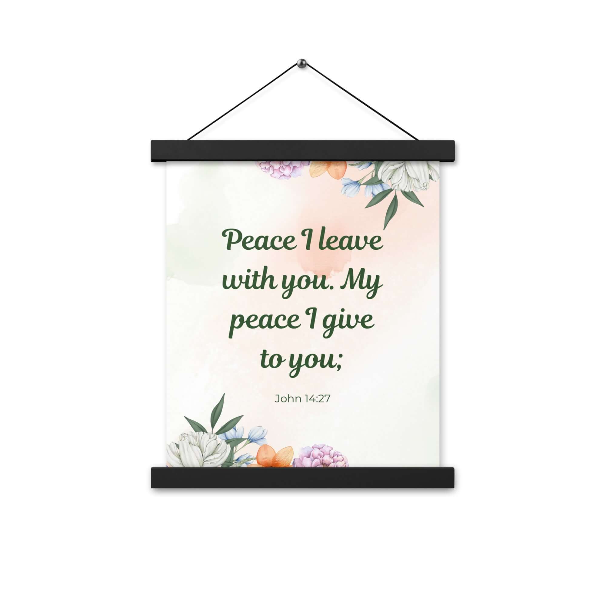 John 14:27 Bible Verse, with you Enhanced Matte Paper Poster With Hanger Wall Art