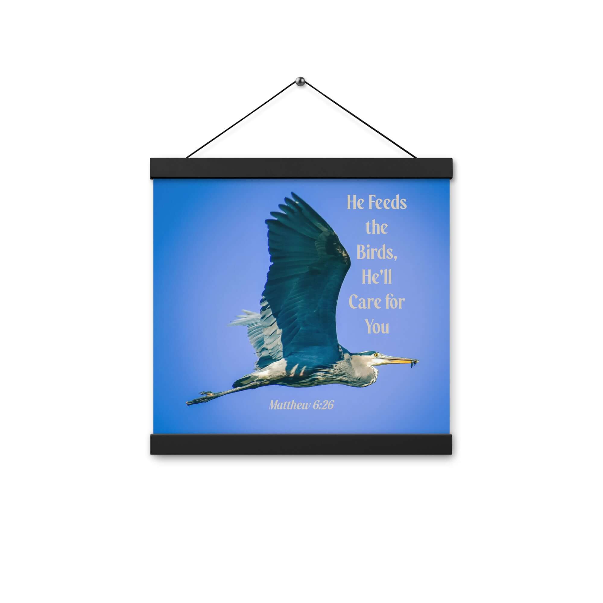 Matthew 6:26 Graceful Heron, He'll Care for You Enhanced Matte Paper Poster With Hanger Wall Art