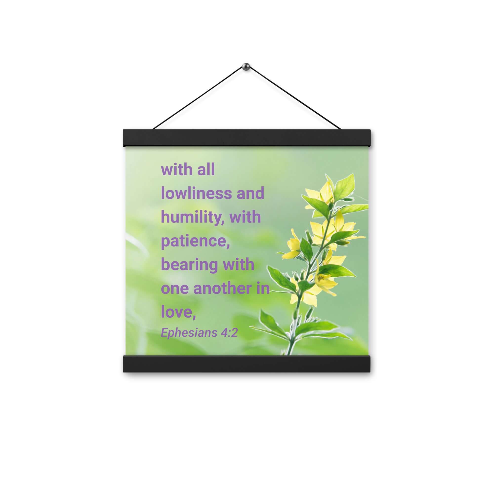 Ephesians 4:2 Bible Verse, one another in love Enhanced Matte Paper Poster With Hanger Wall Art