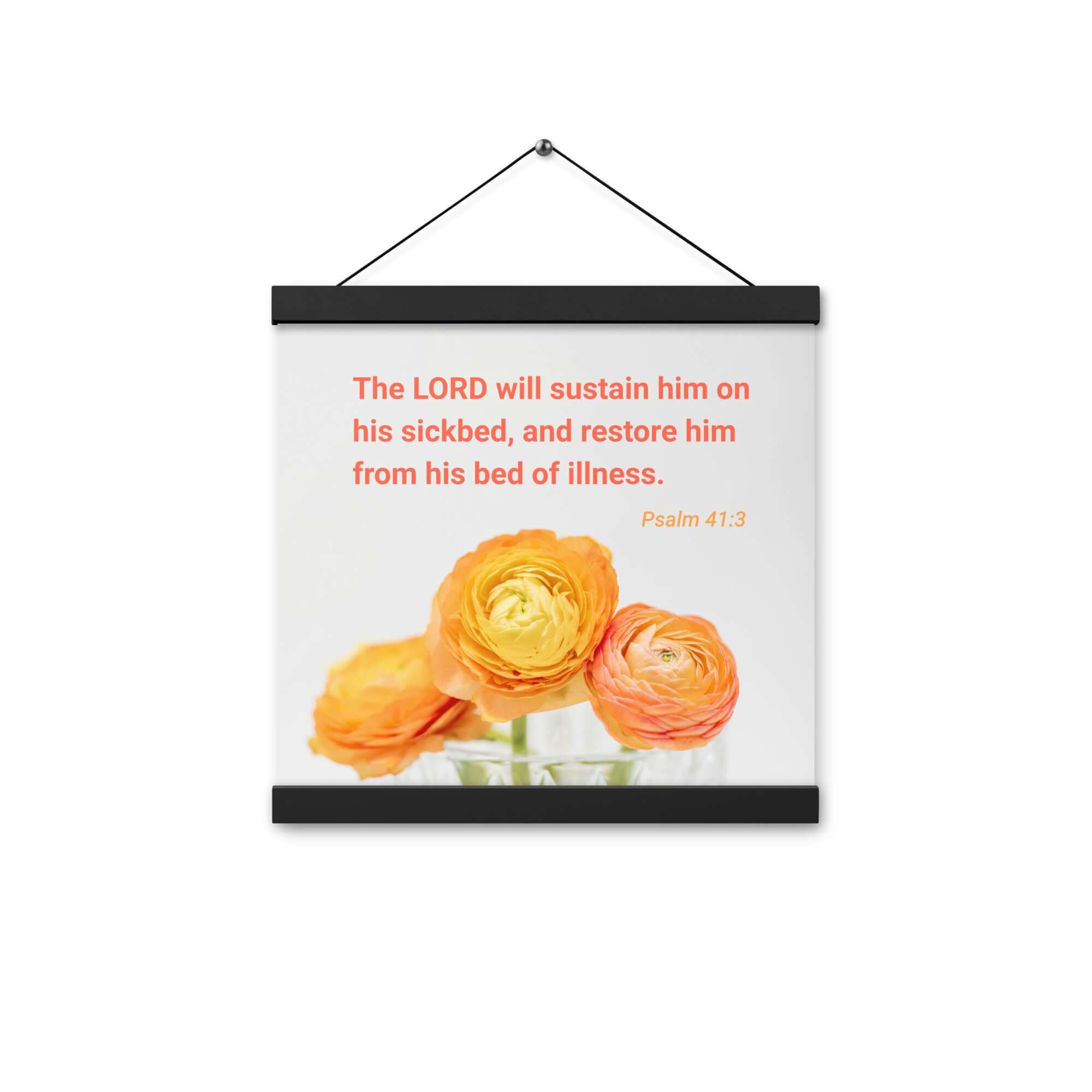 Psalm 41:3 Bible Verse, LORD will sustain Enhanced Matte Paper Poster With Hanger Wall Art