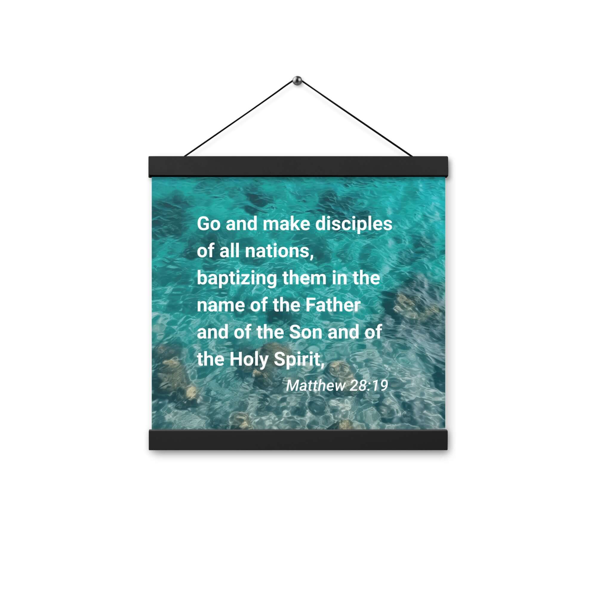 Matthew 28:19 Bible Verse, Make Disciples Enhanced Matte Paper Poster With Hanger Wall Art