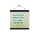 Psalm 23:4 Bible Verse, fear no evil Enhanced Matte Paper Poster With Hanger Wall Art