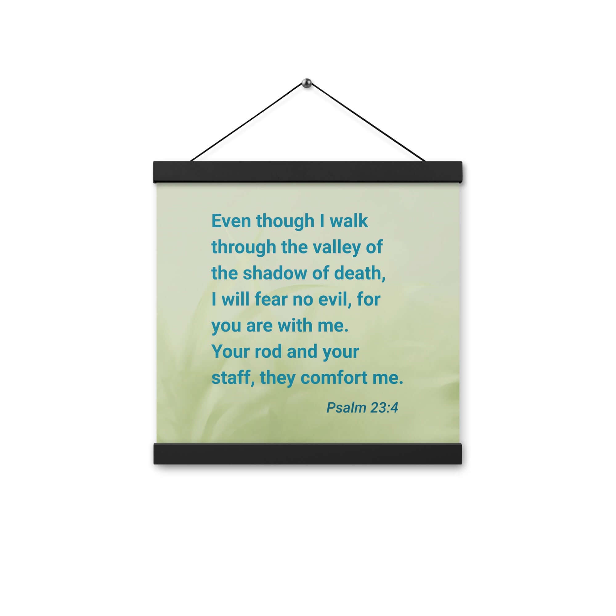 Psalm 23:4 Bible Verse, fear no evil Enhanced Matte Paper Poster With Hanger Wall Art