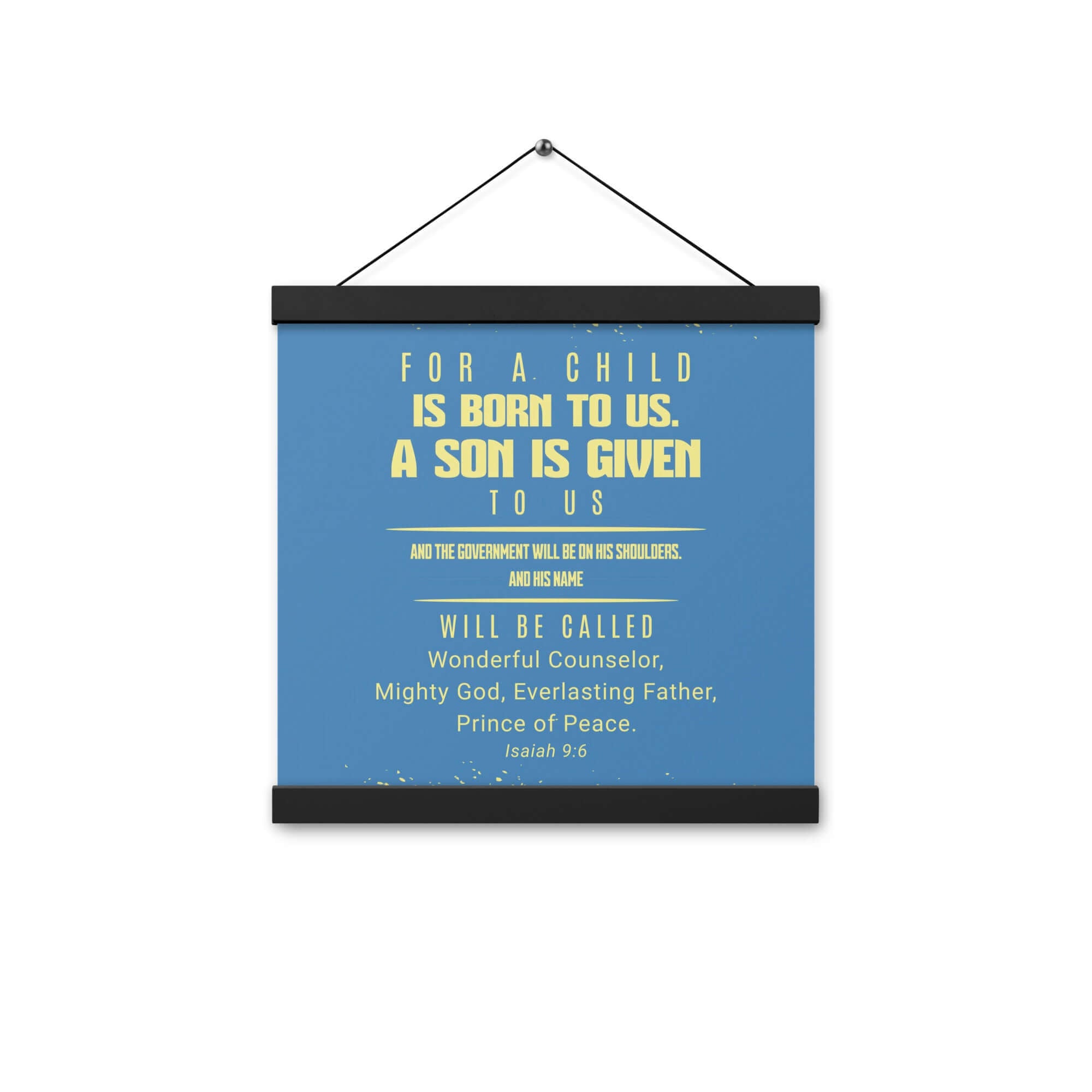 Isaiah 9:6 Bible Verse, Mighty God Enhanced Matte Paper Poster With Hanger Wall Art