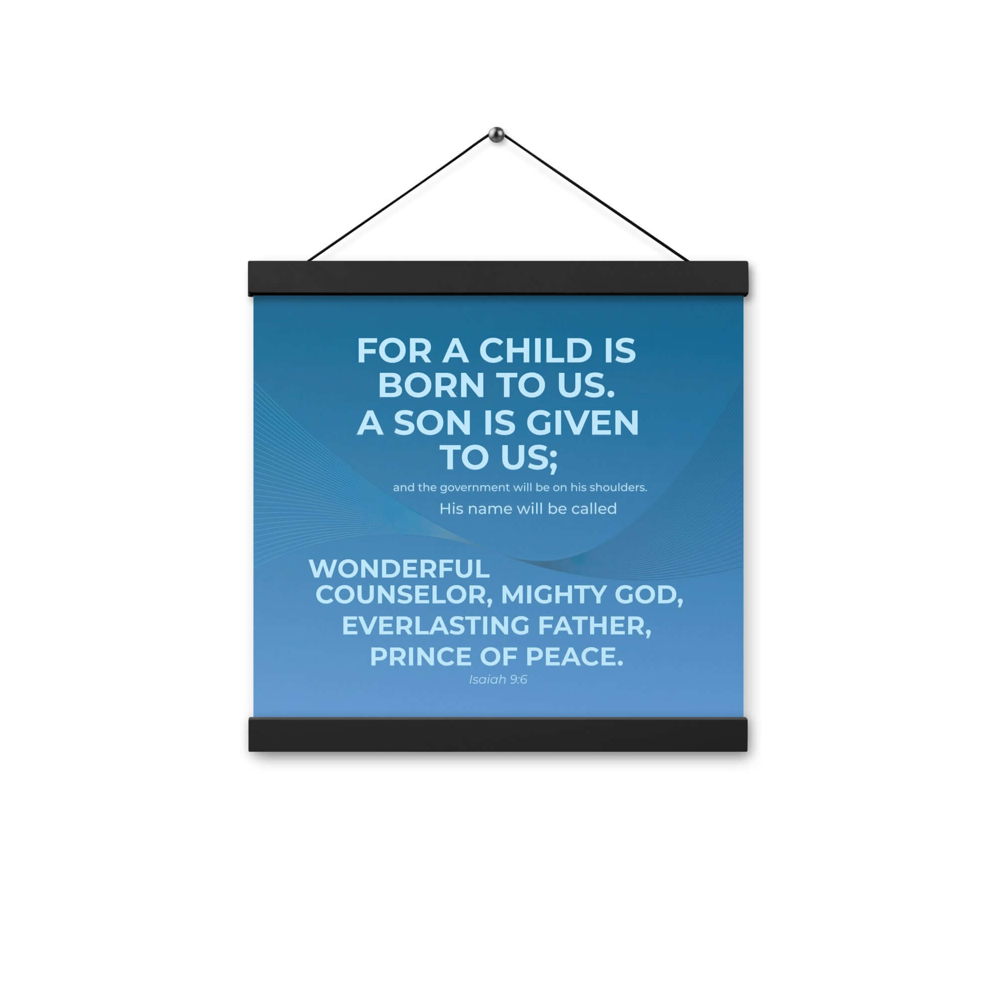 Isaiah 9:6 Bible Verse, Everlasting Father Enhanced Matte Paper Poster With Hanger Wall Art