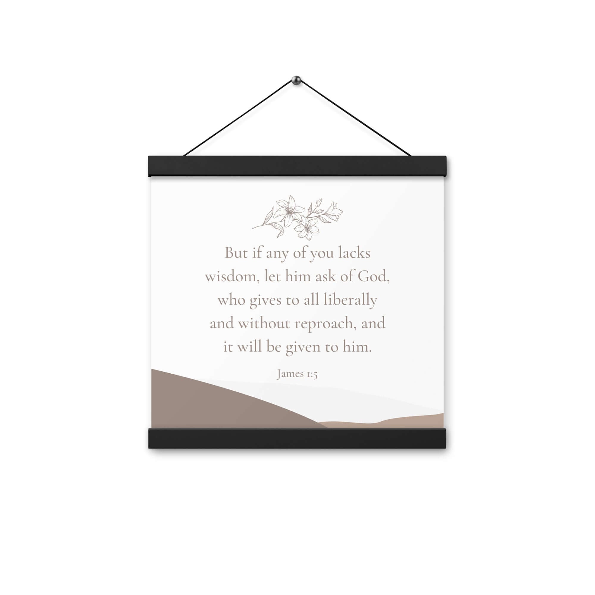 James 1:5 Bible Verse, ask of God Enhanced Matte Paper Poster With Hanger Wall Art