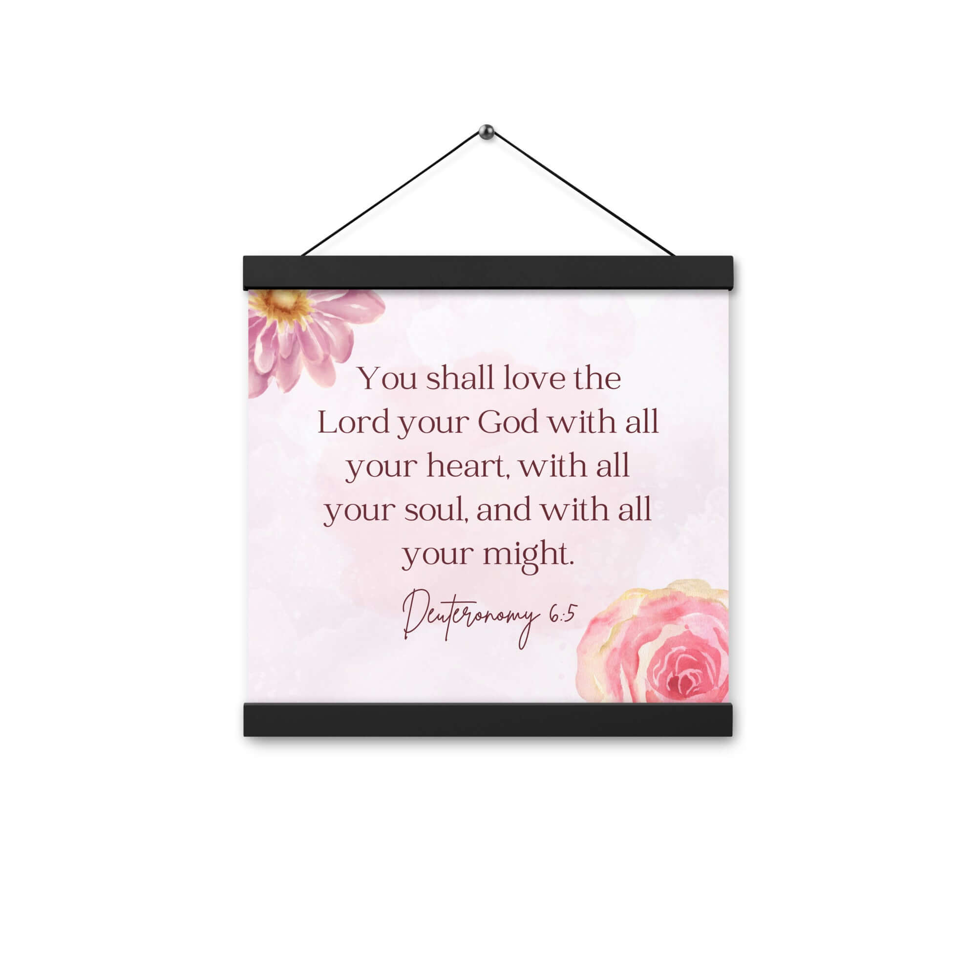 Deuteronomy 6:5 Bible Verse, the Lord Enhanced Matte Paper Poster With Hanger Wall Art