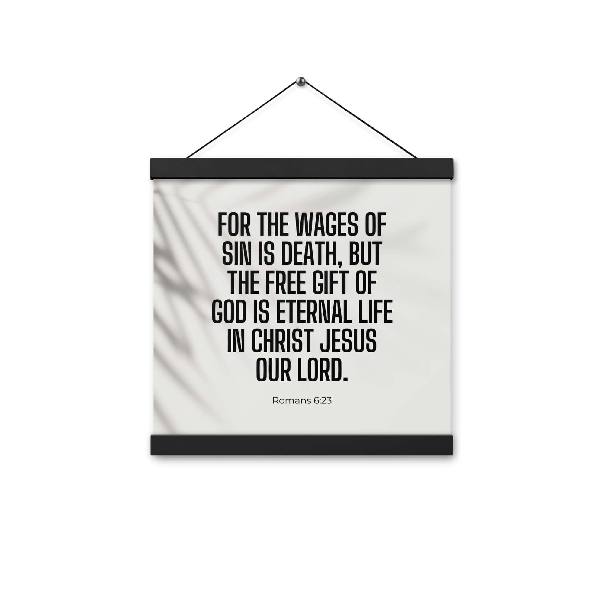 Romans 6:23 Bible Verse, eternal life Enhanced Matte Paper Poster With Hanger Wall Art