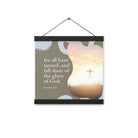 Romans 3:23 Bible Verse, the glory Enhanced Matte Paper Poster With Hanger Wall Art