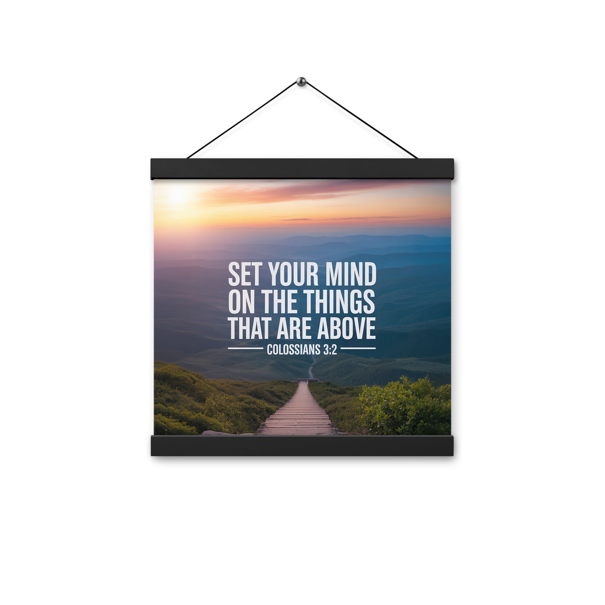 Colossians 3:2 Bible Verse your mind Enhanced Matte Paper Poster With Hanger