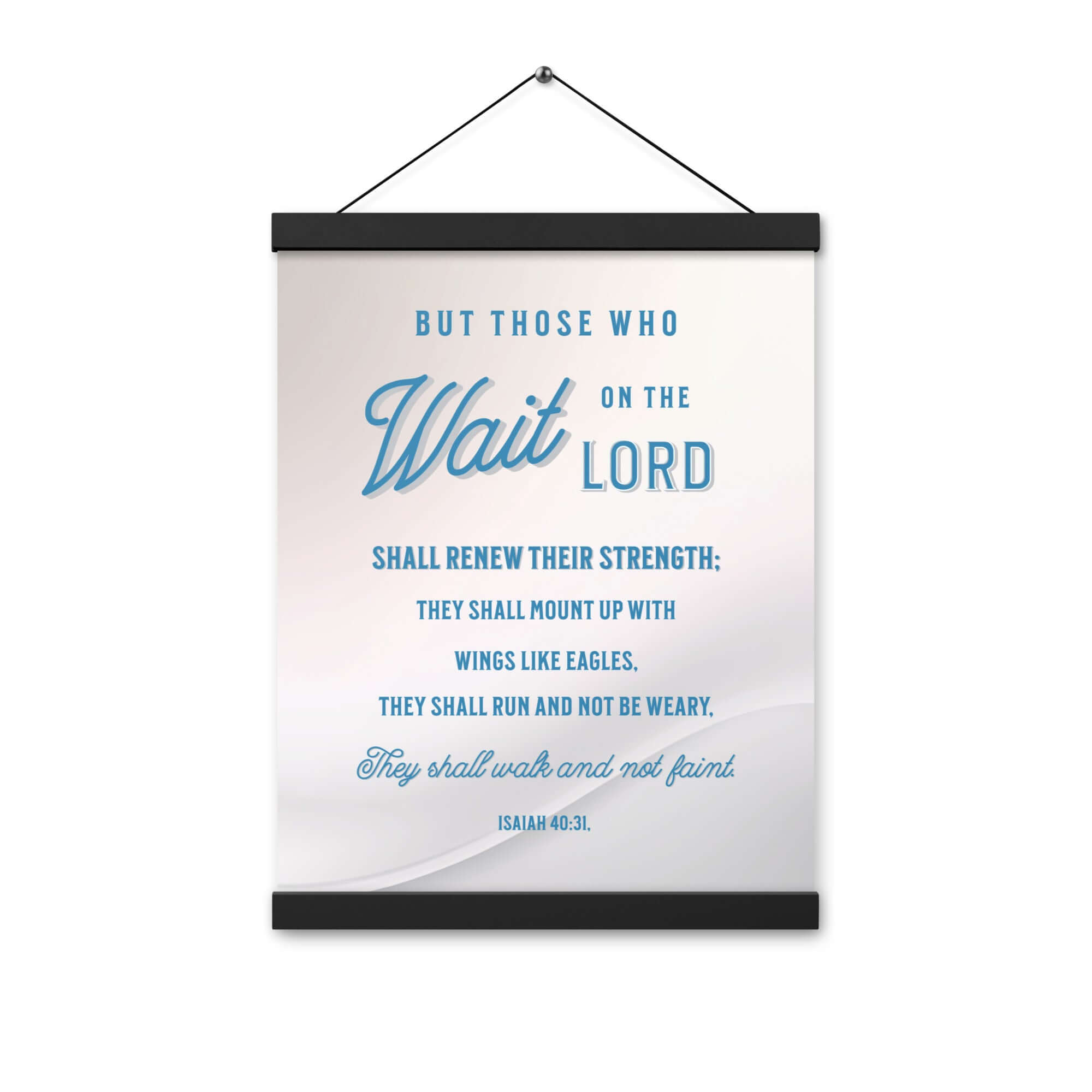 Isaiah 40:31 Bible Verse, Wings like Eagles Enhanced Matte Paper Poster With Hanger Wall Art