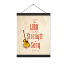 Exodus 15:2 Bible Verse, The LORD is my strength Enhanced Matte Paper Poster With Hanger Wall Art
