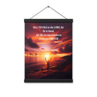 Psalm 107:1 Bible Verse, Give Thanks to the Lord Enhanced Matte Paper Poster With Hanger Wall Art