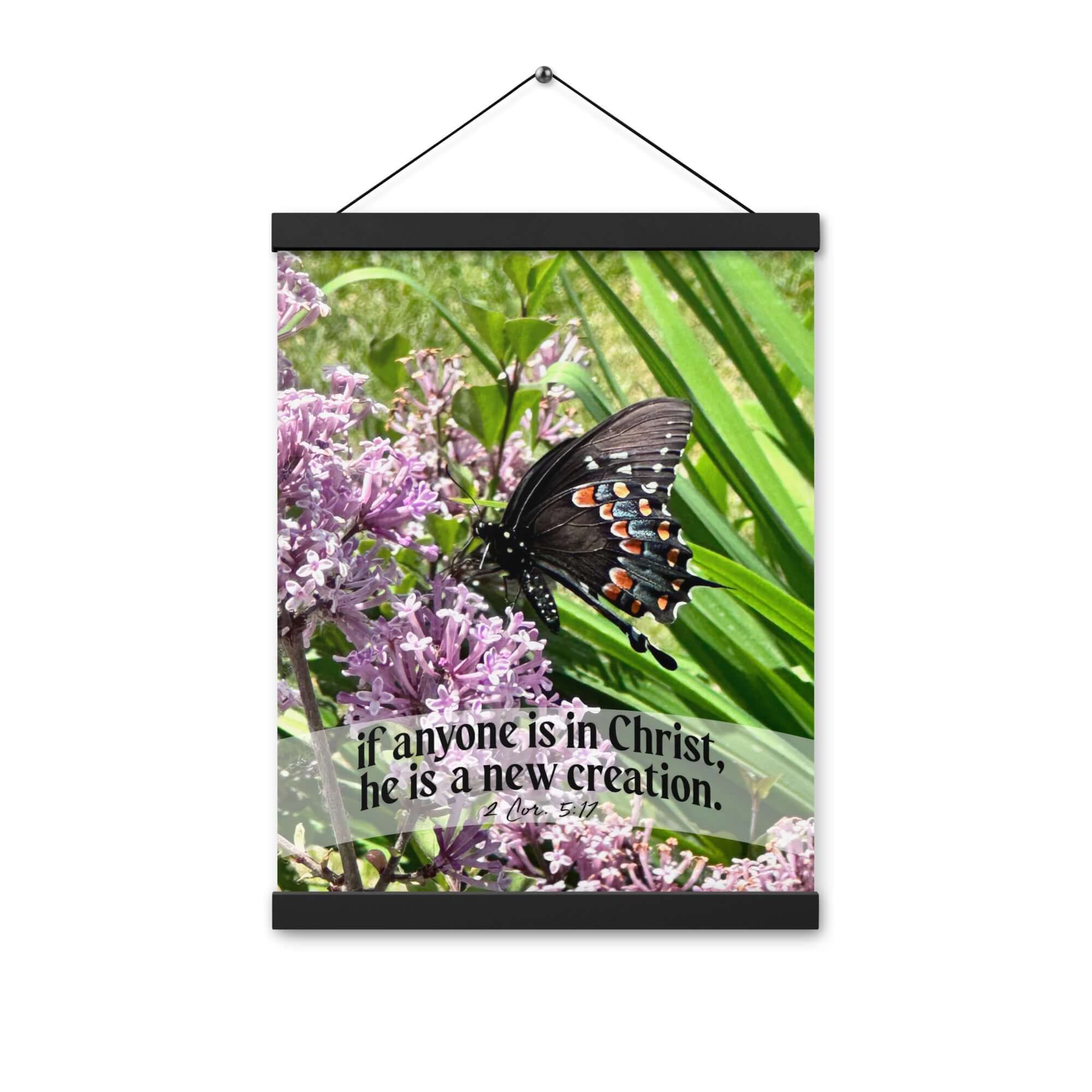 2 Corinthians 5:17 Bible Verse, Butterfly Enhanced Matte Paper Poster With Hanger Wall Art