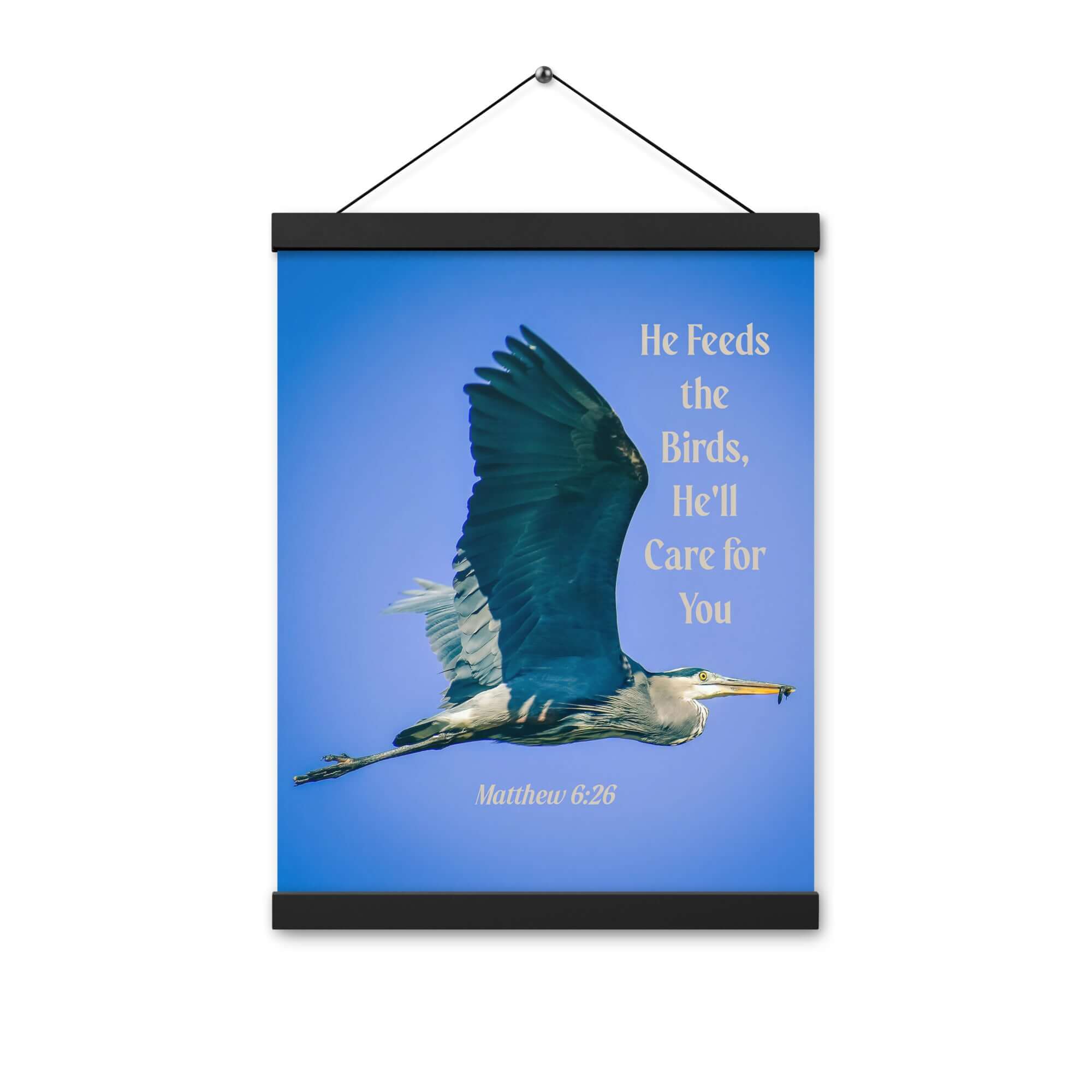 Matthew 6:26 Graceful Heron, He'll Care for You Enhanced Matte Paper Poster With Hanger Wall Art