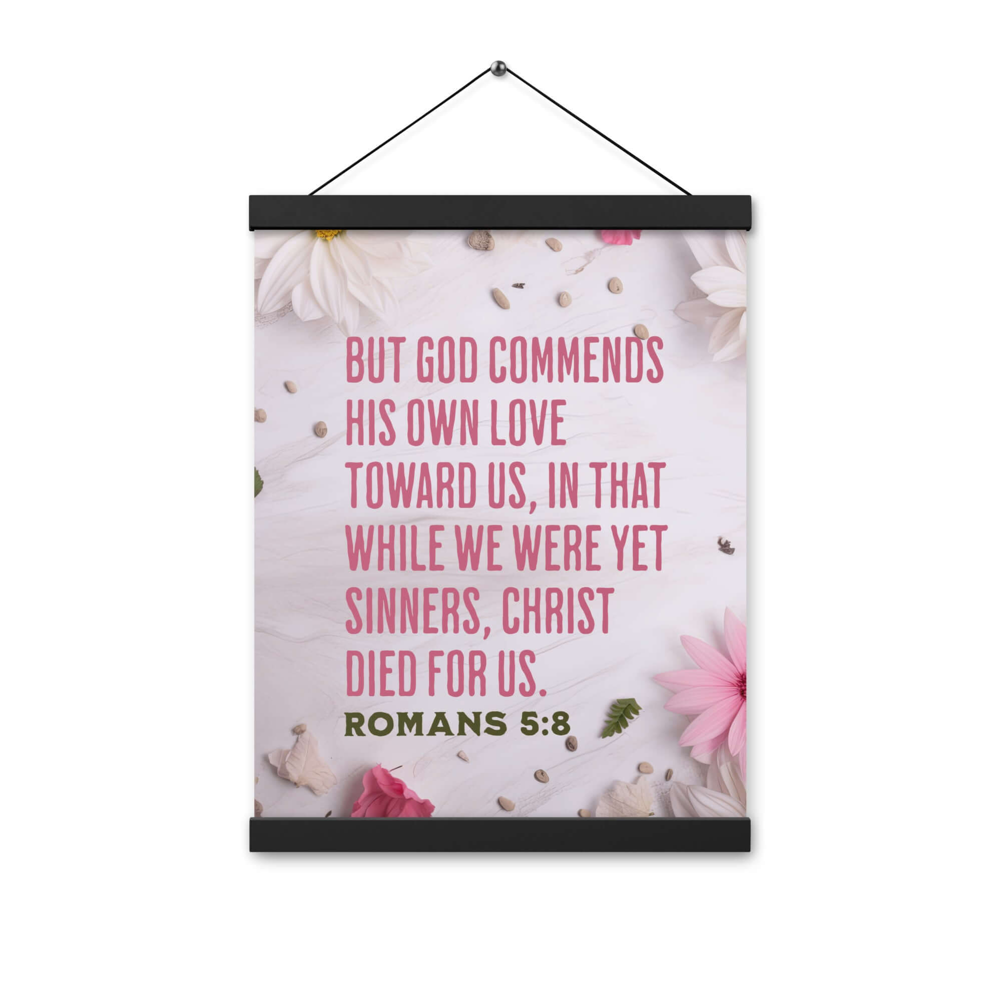 Romans 5:8 Bible Verse, Christ Died for Us Enhanced Matte Paper Poster With Hanger Wall Art