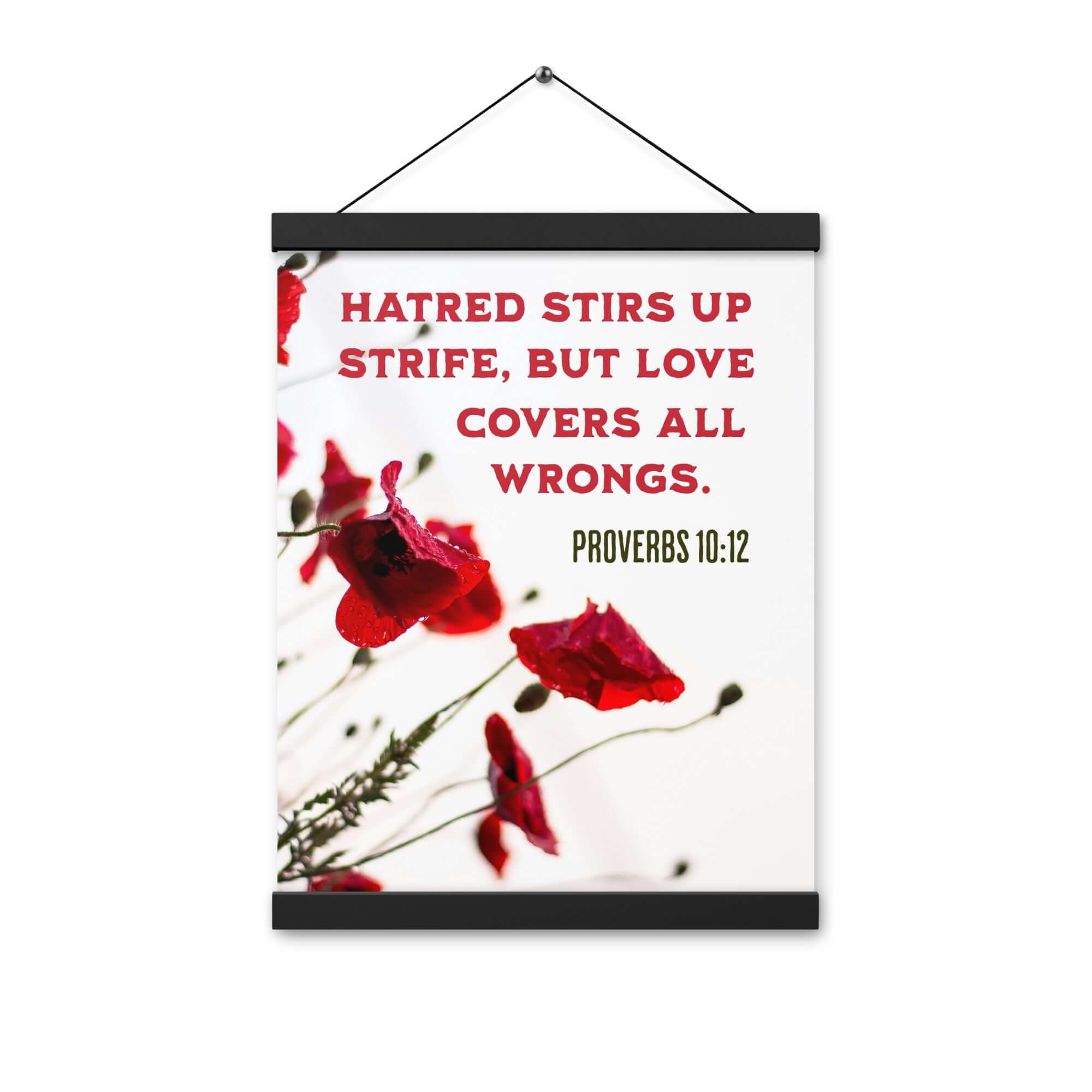 Proverbs 10:12 Bible Verse, Love Covers All Enhanced Matte Paper Poster With Hanger Wall Art